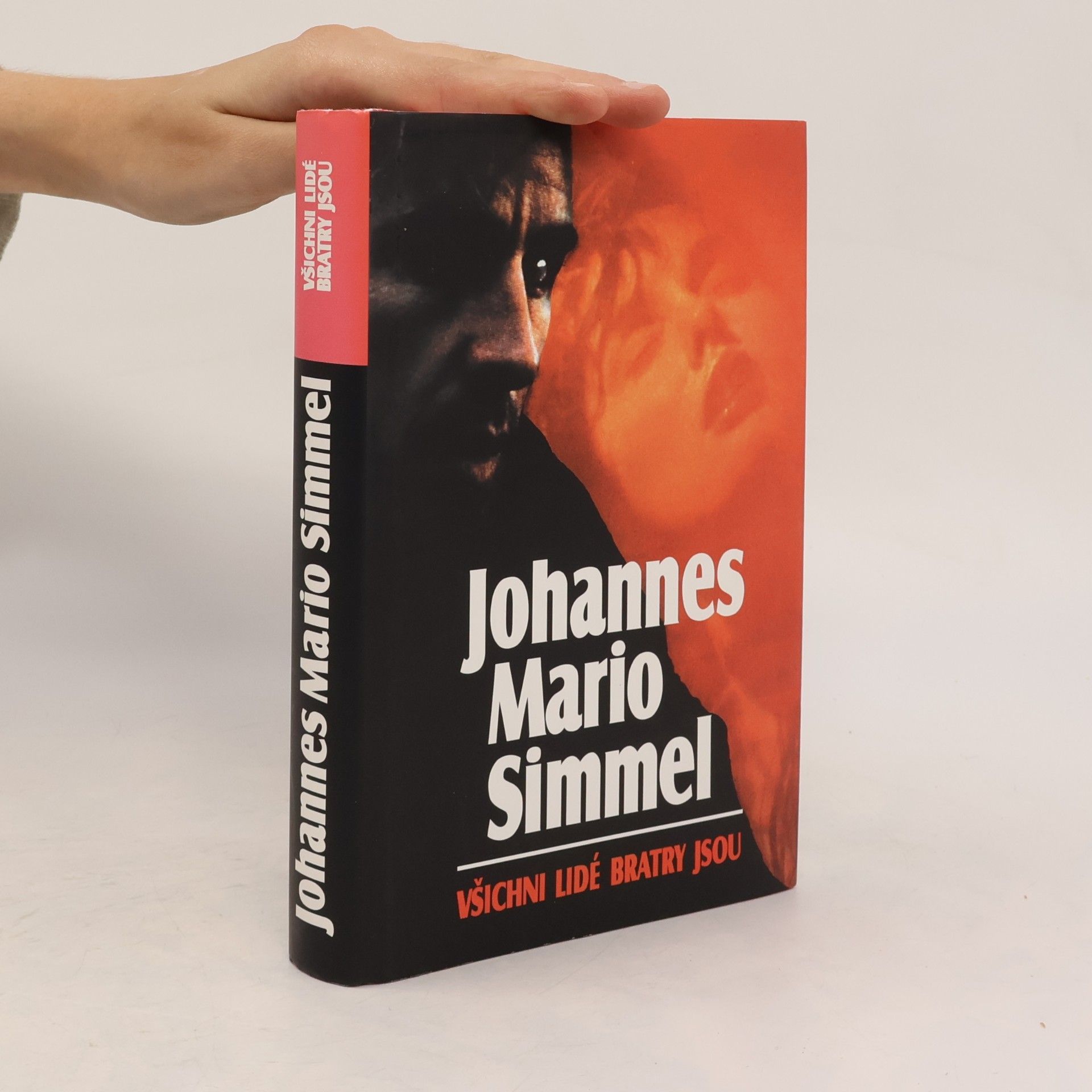 Johannes Mario Simmel Všichni lidé bratry jsou