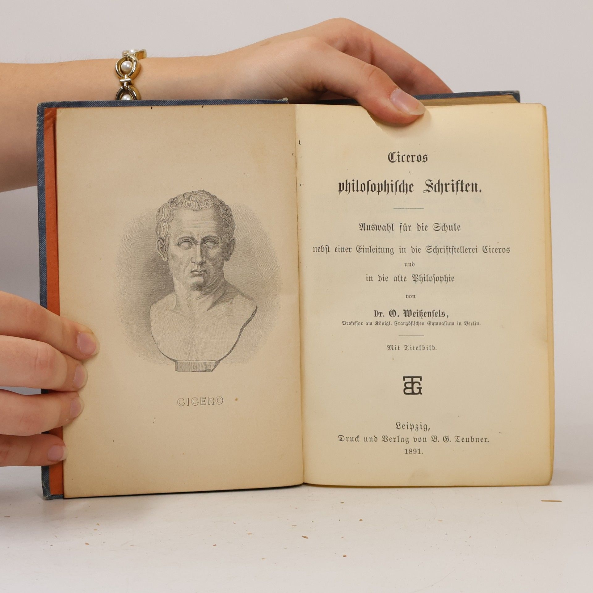 Marcus Tullius Cicero Ciceros philosophische Schriften. Auswahl für die Schule nebst einer Einleitung in die Schriftstellerei Ciceros und in die alte Philosophie