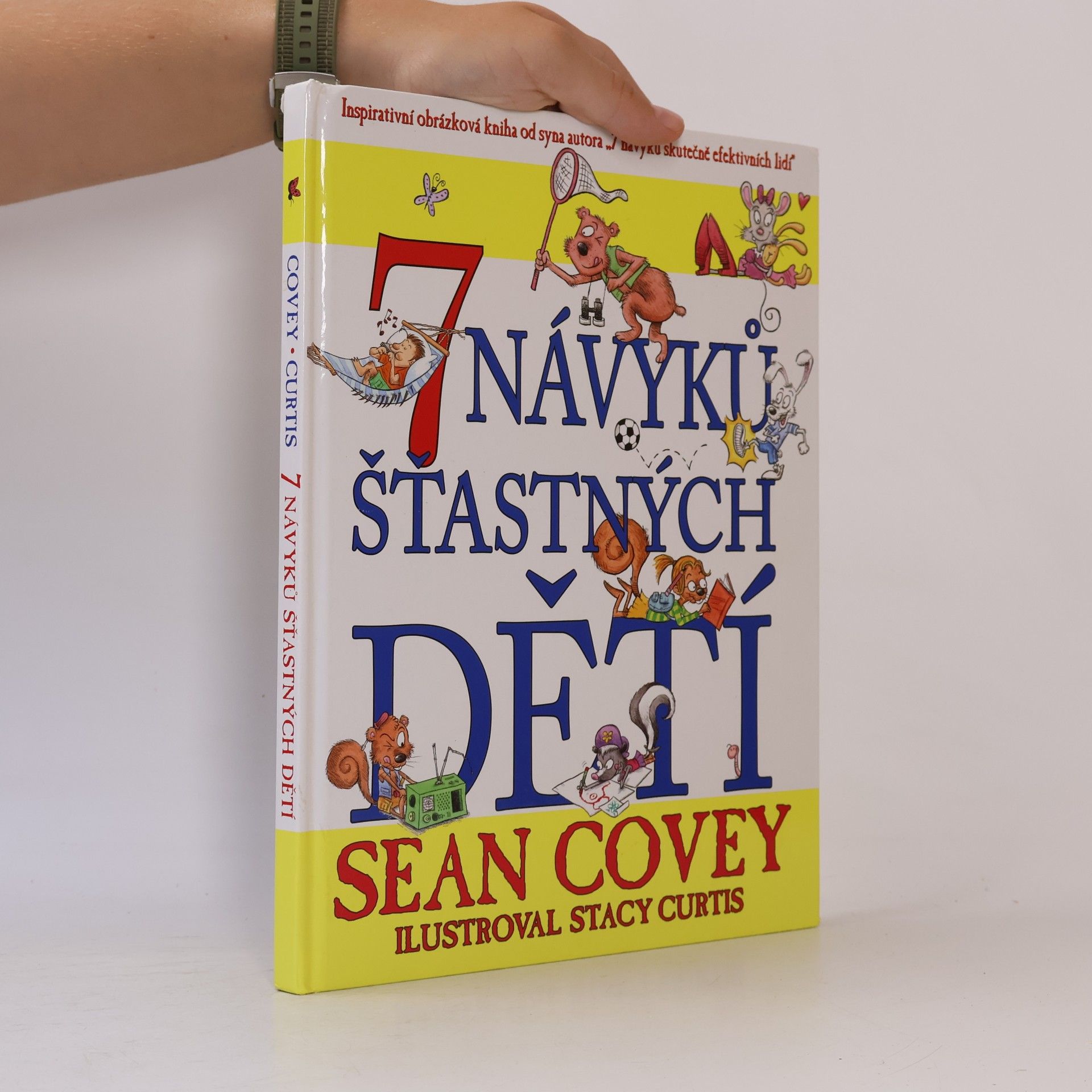 Sean Covey 7 návyků šťastných dětí