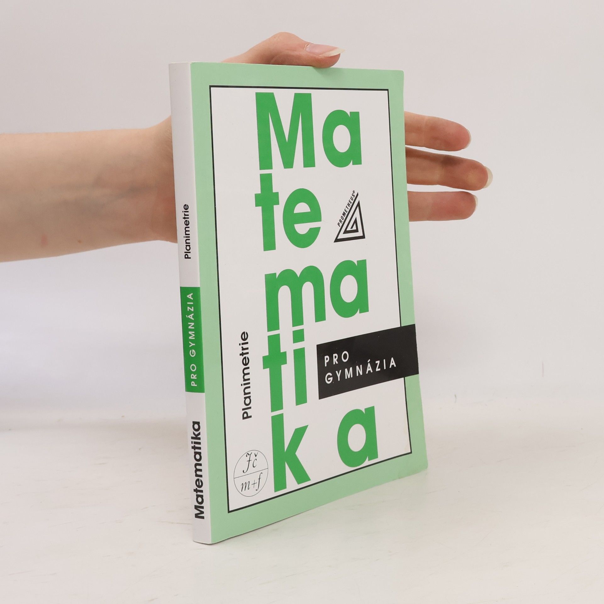 Eva Pomykalová Matematika pro gymnázia: planimetrie