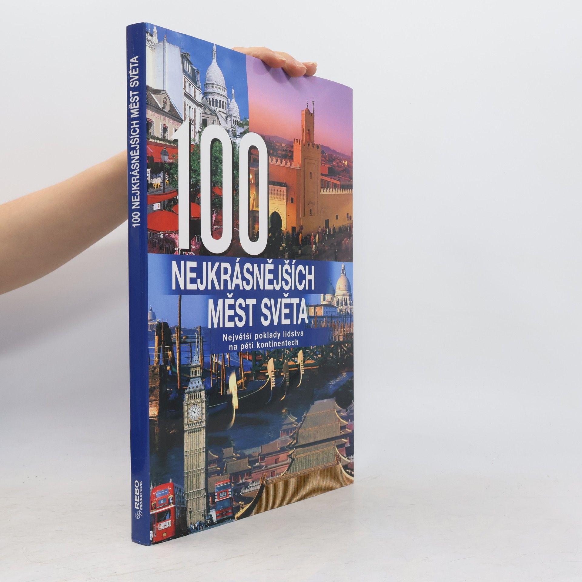 Autorenkollektiv 100 nejkrásnějších měst světa