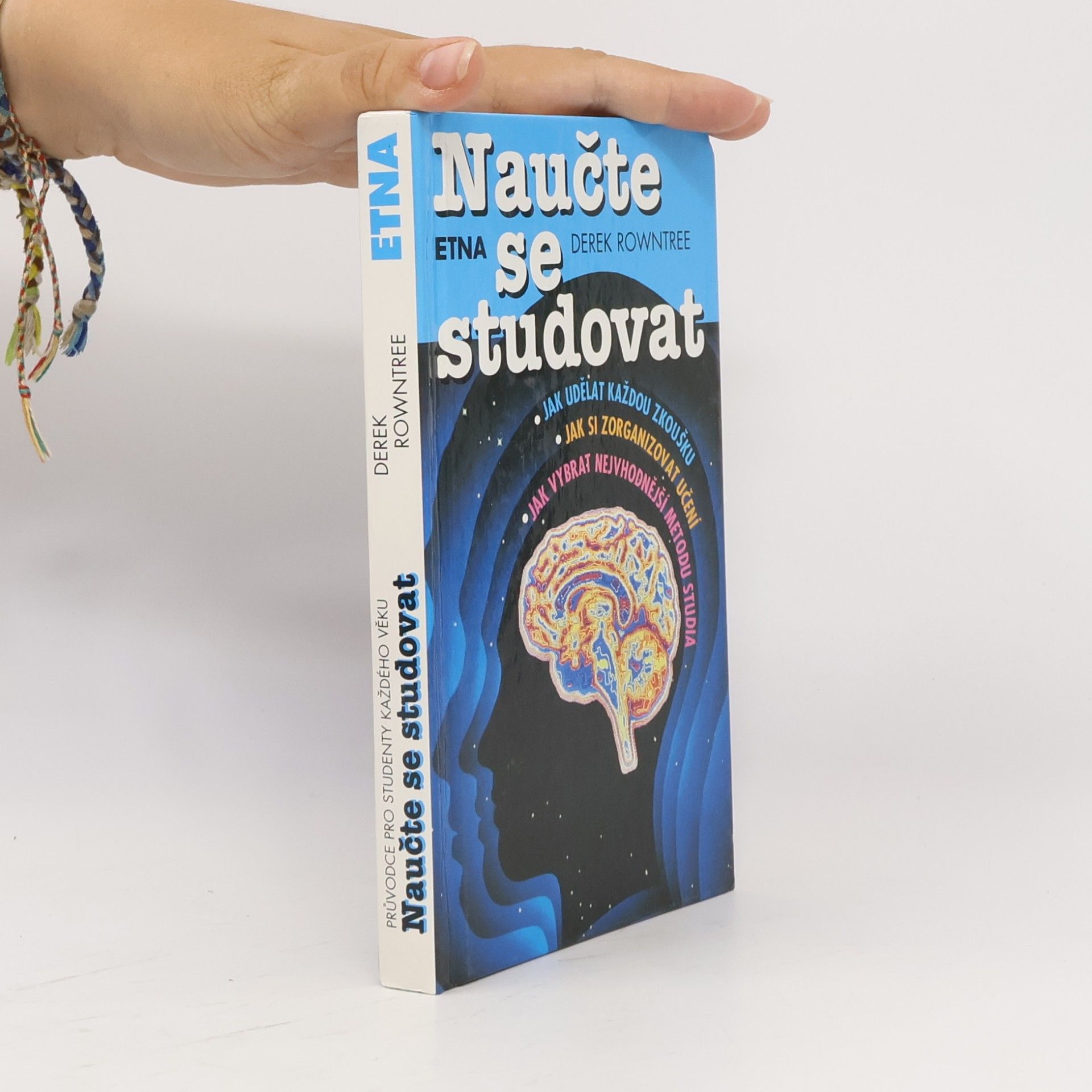 Derek Rowntree Naučte se studovat. Průvodce pro studenty každého věku