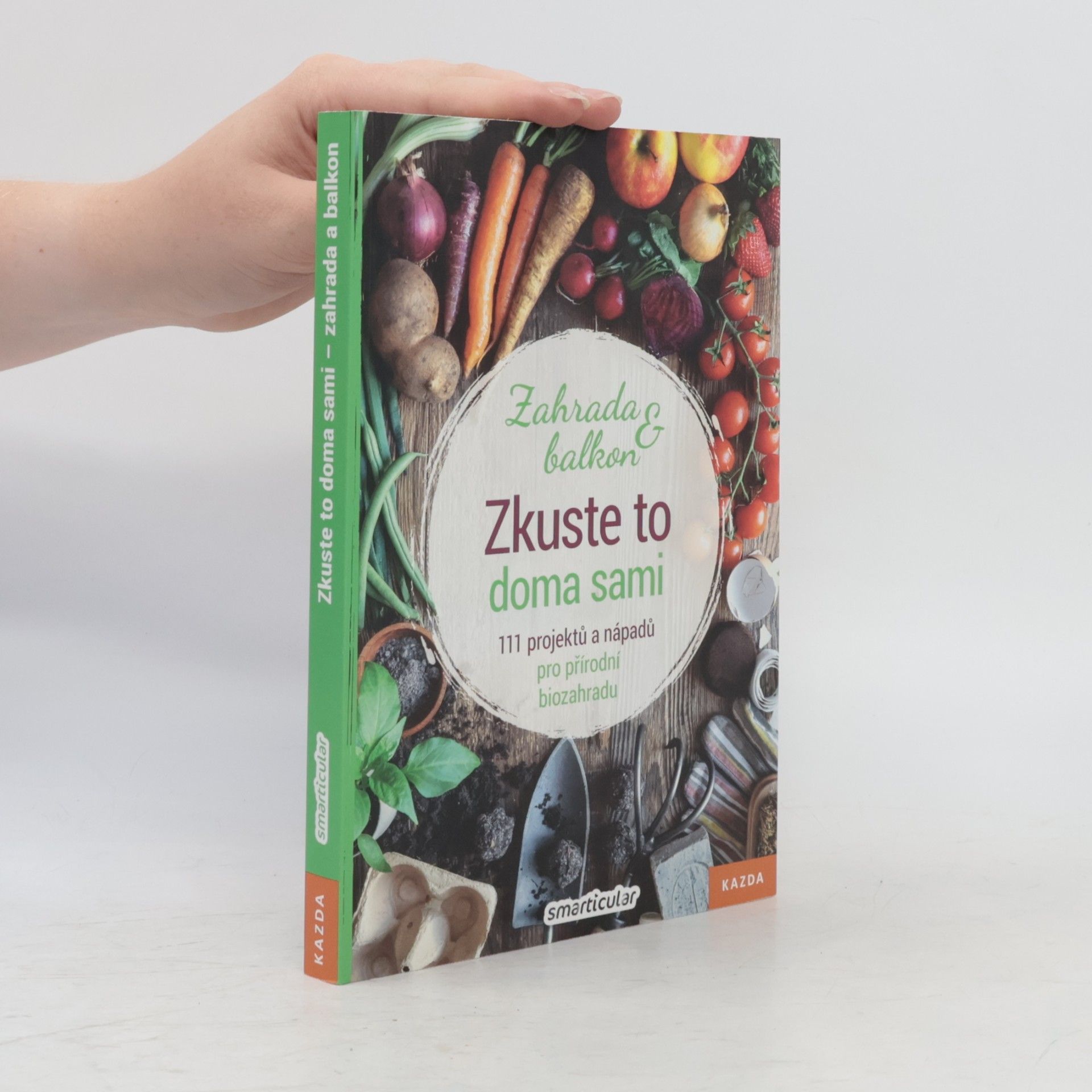 Various authors Zkuste to doma sami - zahrada a balkon