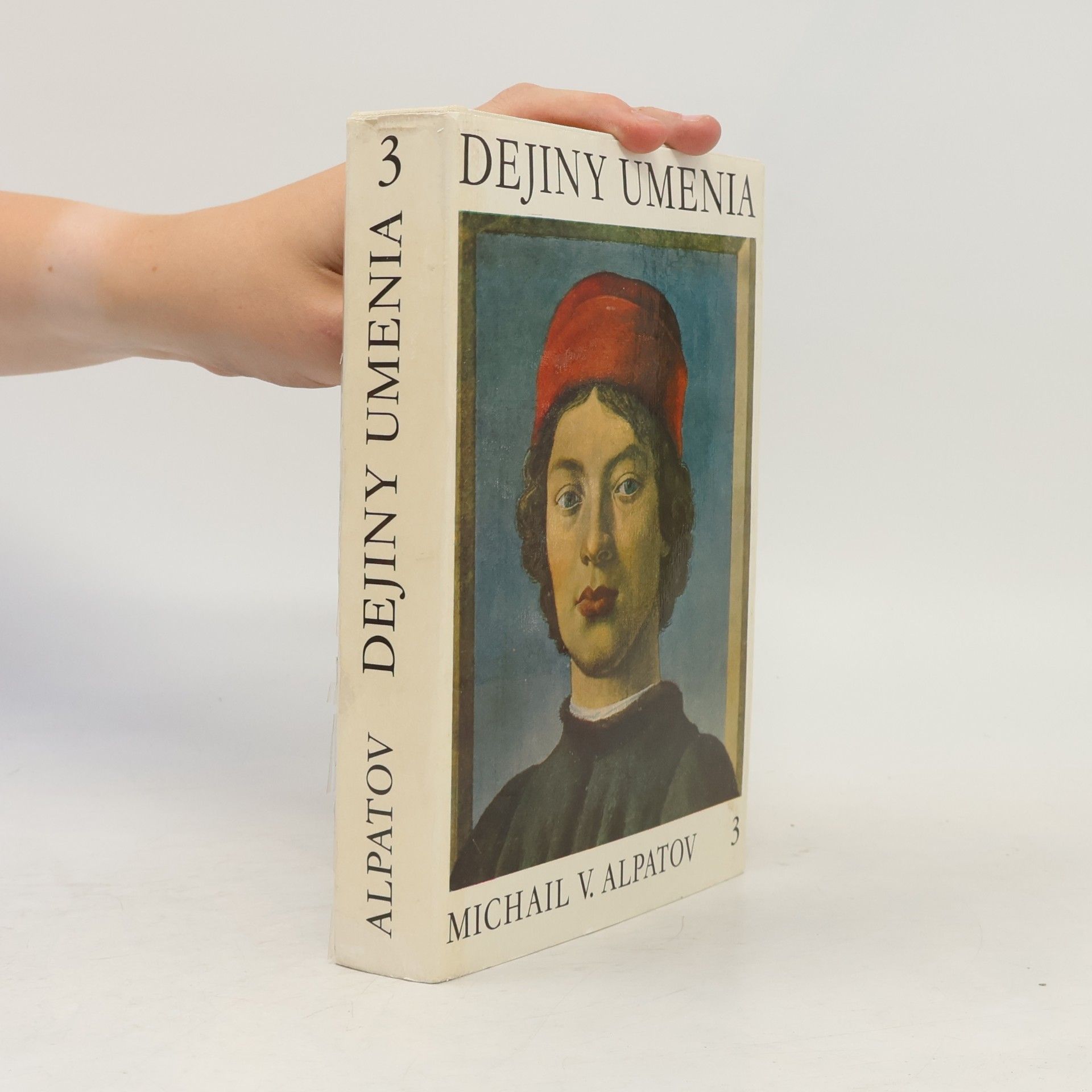 Michail Vladimirovič Alpatov Dejiny umenia 3.