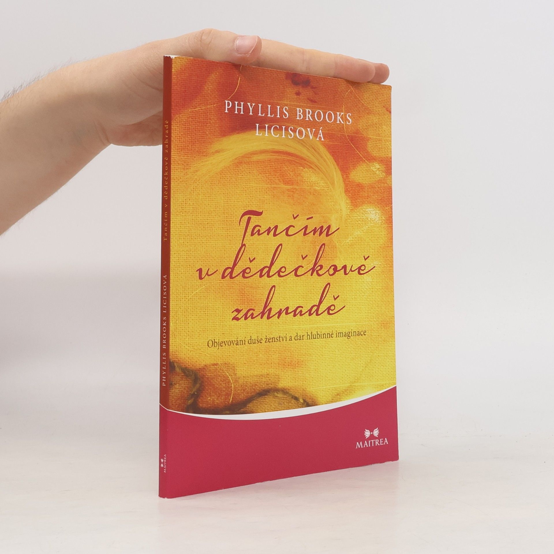 Phyllis Brooks Licis Tančím v dědečkově zahradě