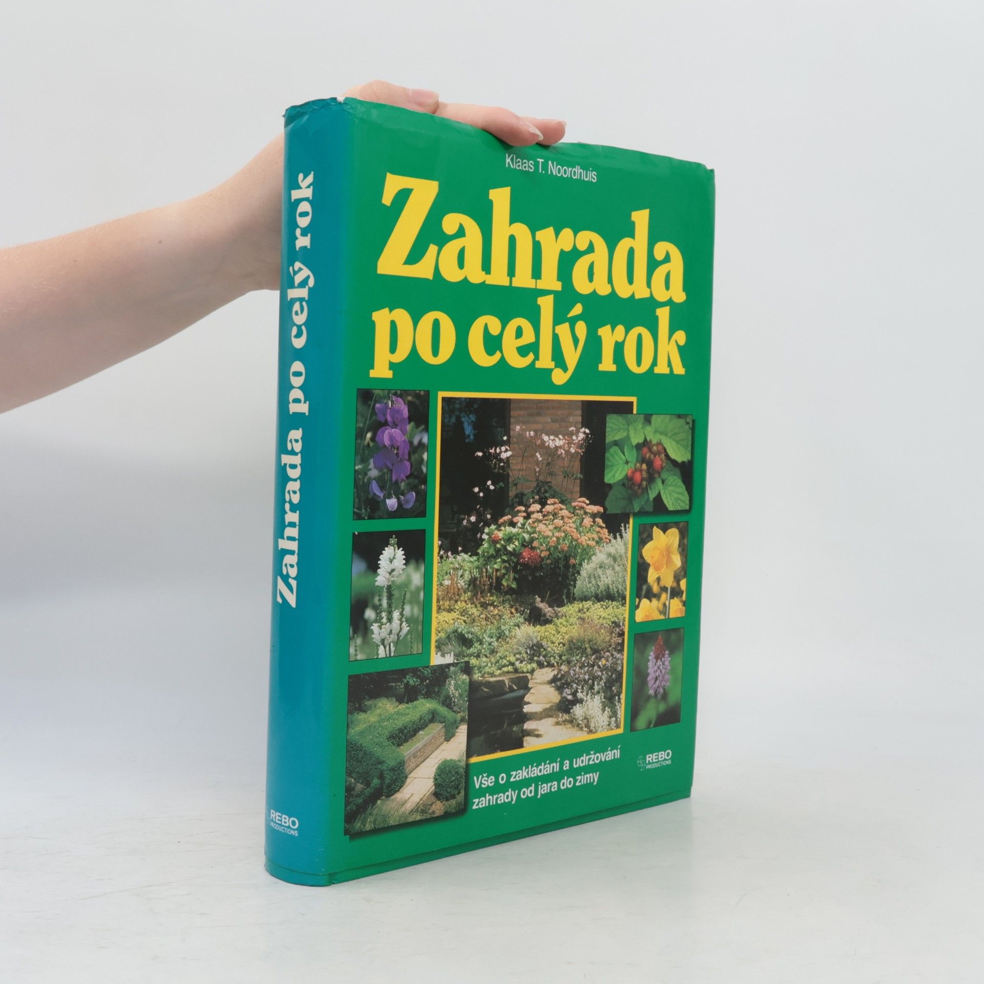 Klaas T. Noordhuis Zahrada po celý rok