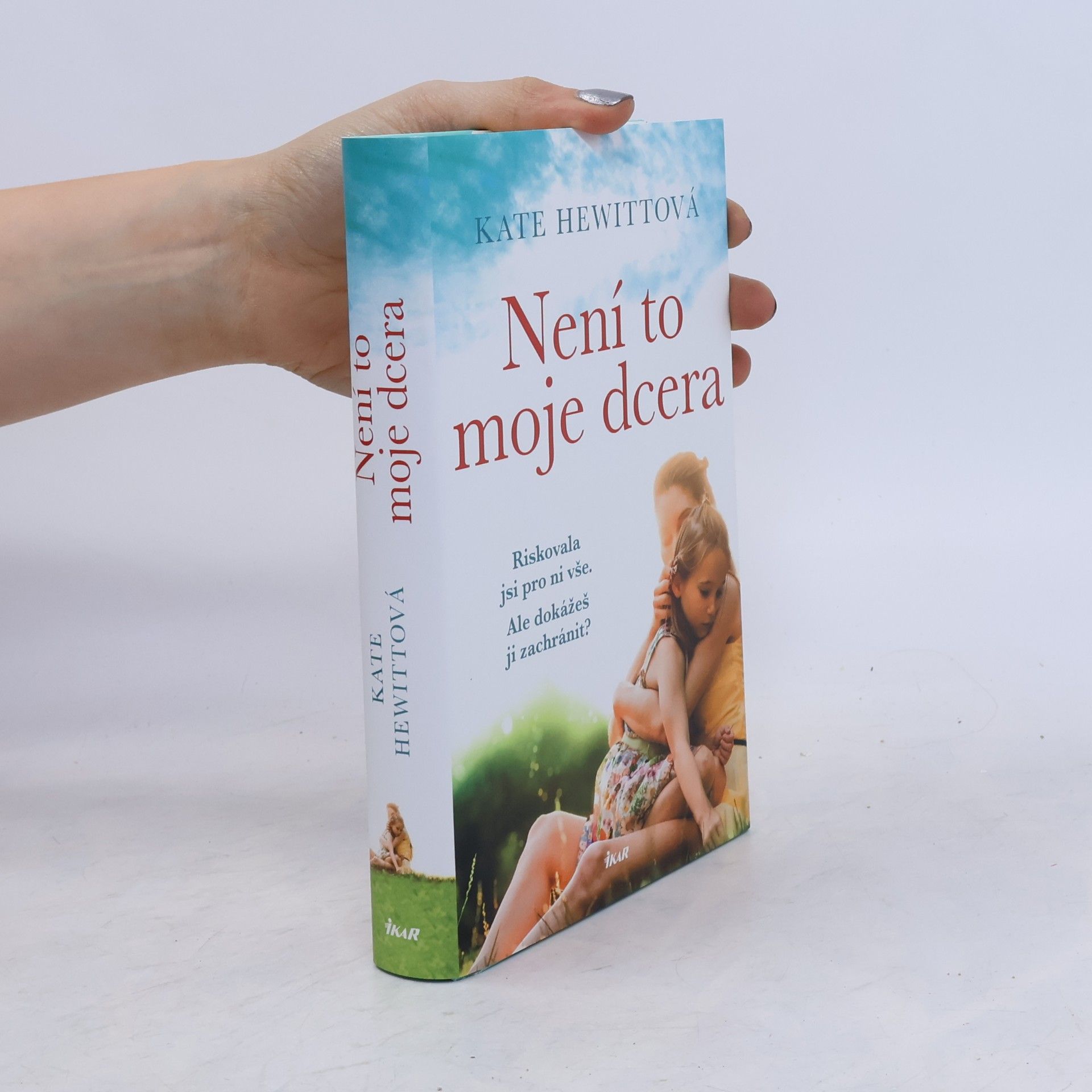 Kate Hewitt Není to moje dcera