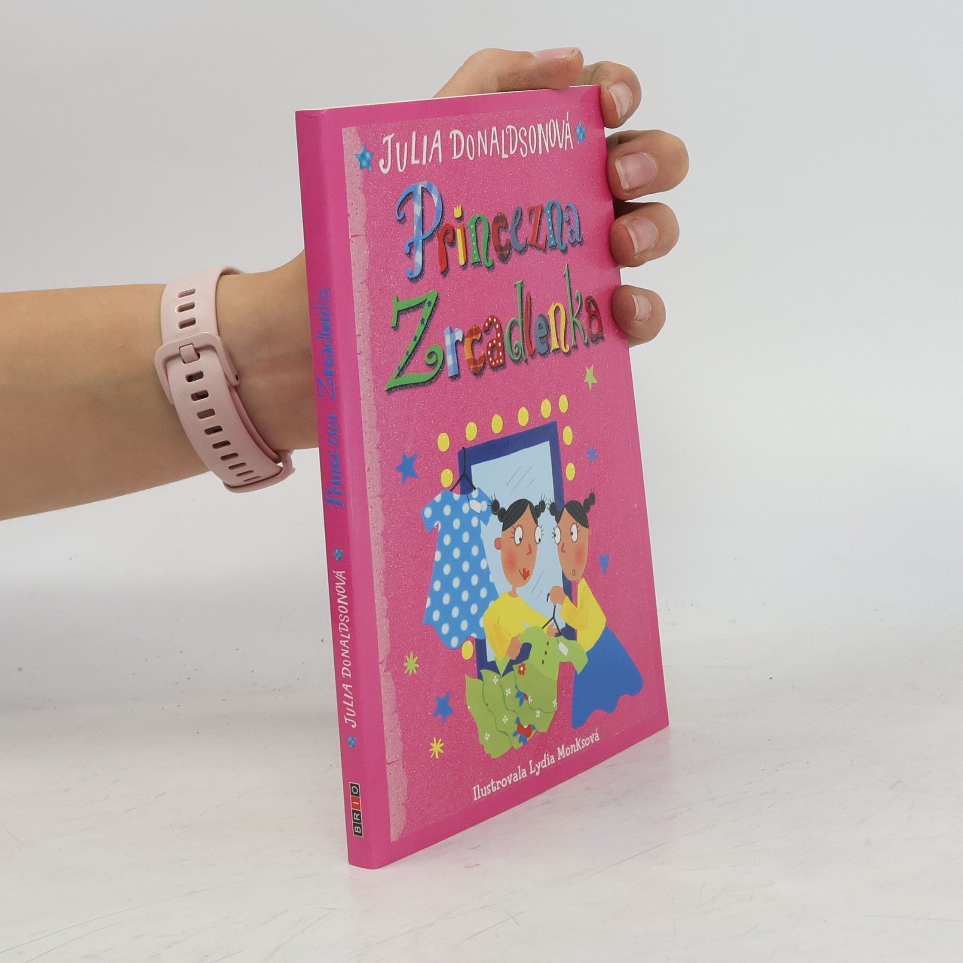 Julia Donaldson Princezna Zrcadlenka