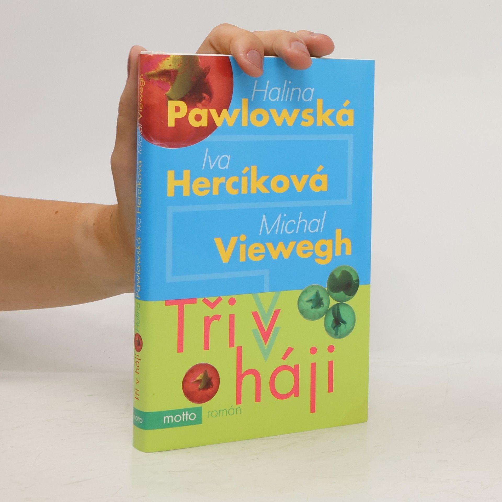 Iva Hercíková Tři v háji