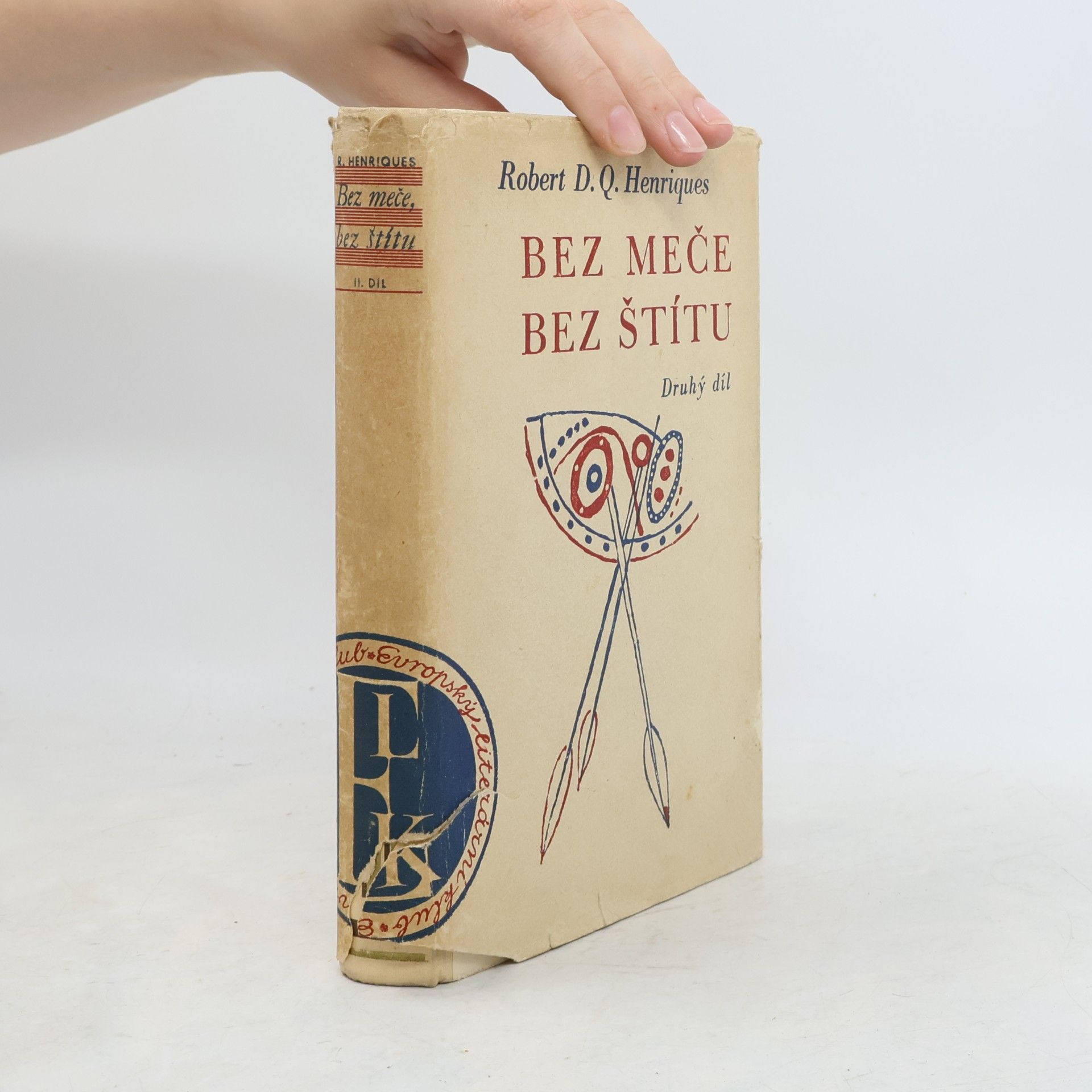 Robert David Quixano Henriques Bez meče, bez štítu 2