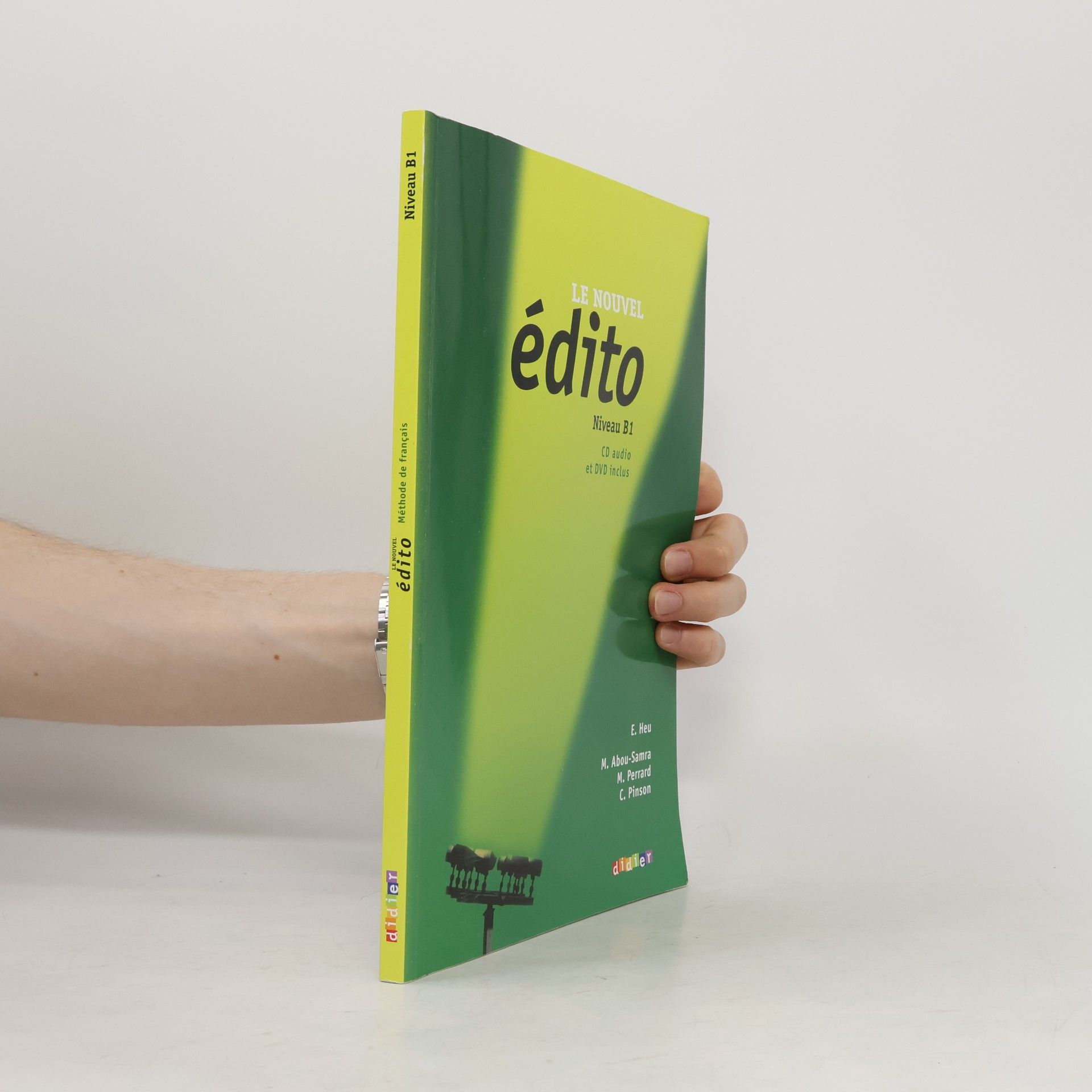 Élodie Heu Le nouvel édito : méthode de français : Niveau B1