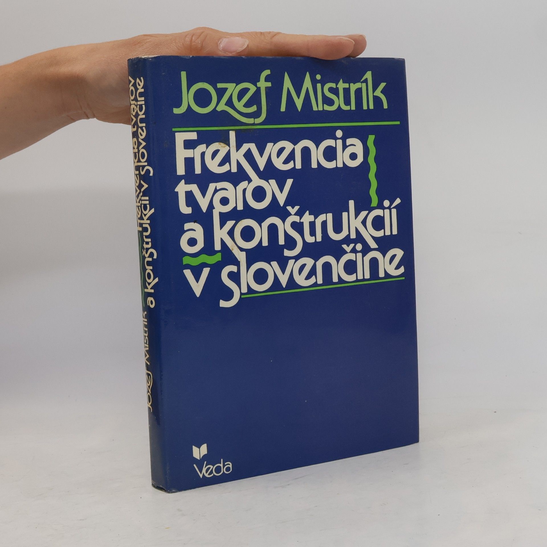 Jozef Mistrík Frekvencia tvarov a konštrukcií v slovenčine
