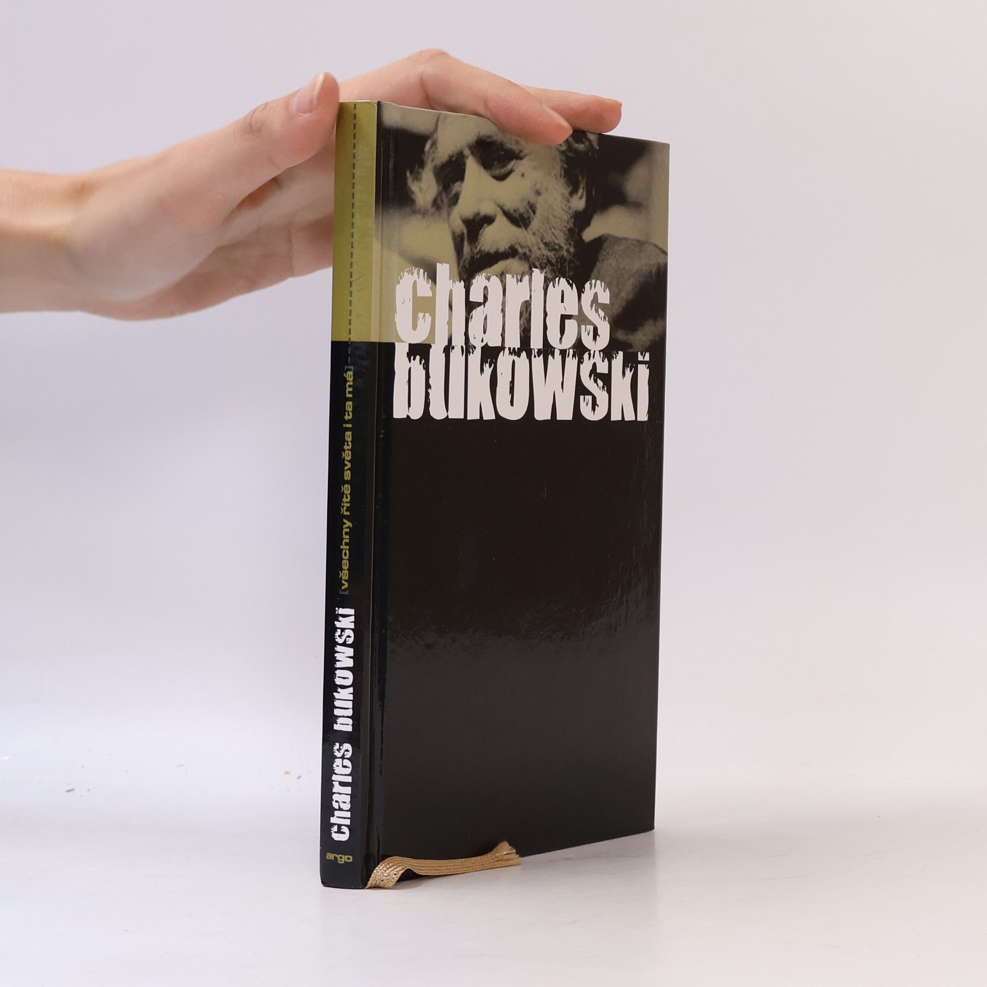 Charles Bukowski Všechny řitě světa i ta má