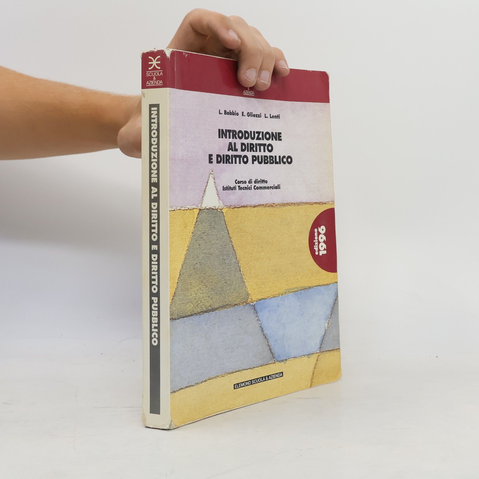 Ettore Gliozzi Corso di diritto. Per gli ist. tecnici commerciali - 1: Introduzione al diritto e diritto pubblico
