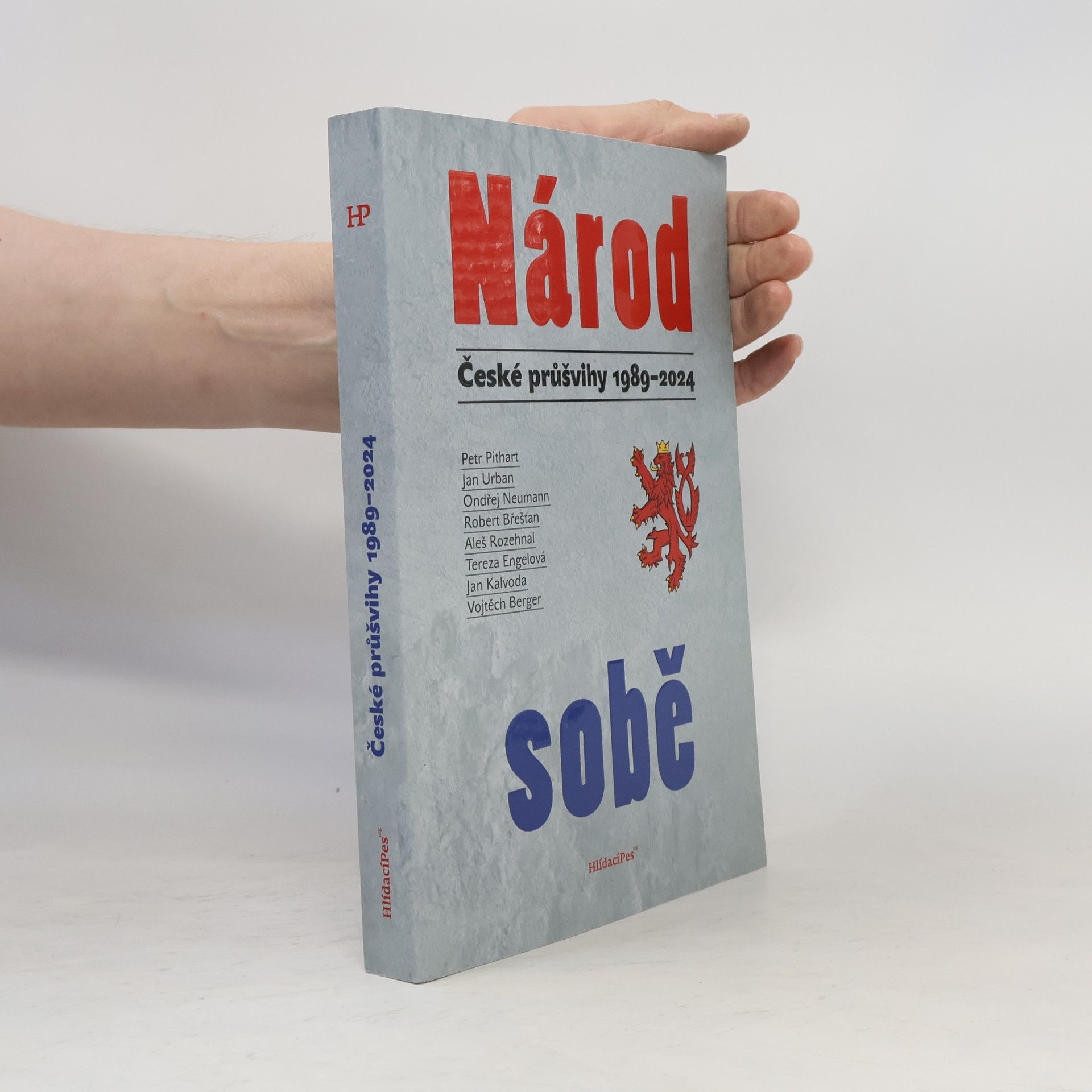 Collectif d'auteurs Národ sobě. České průšvihy 1989-2024
