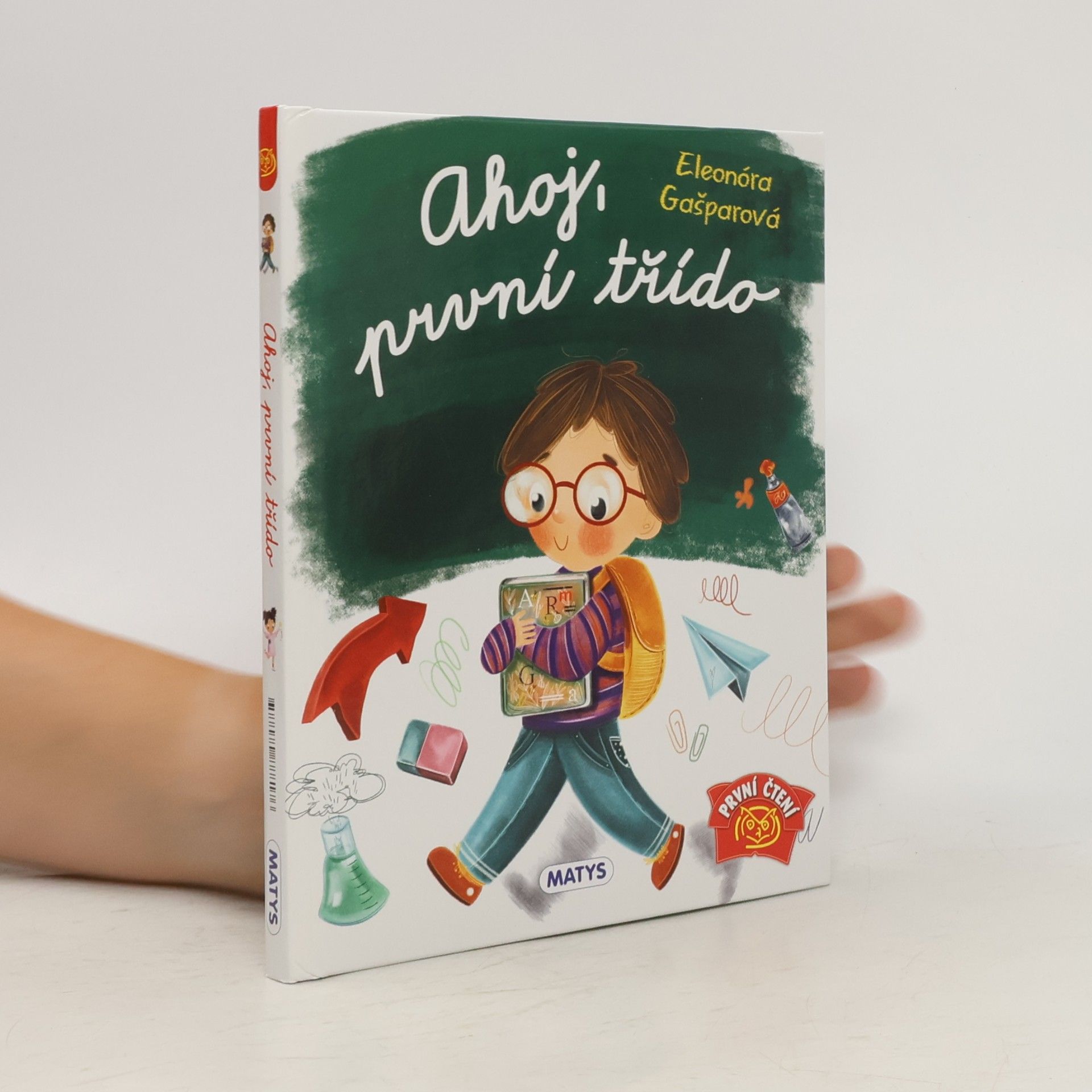 Eleonóra Gašparová Ahoj, první třído