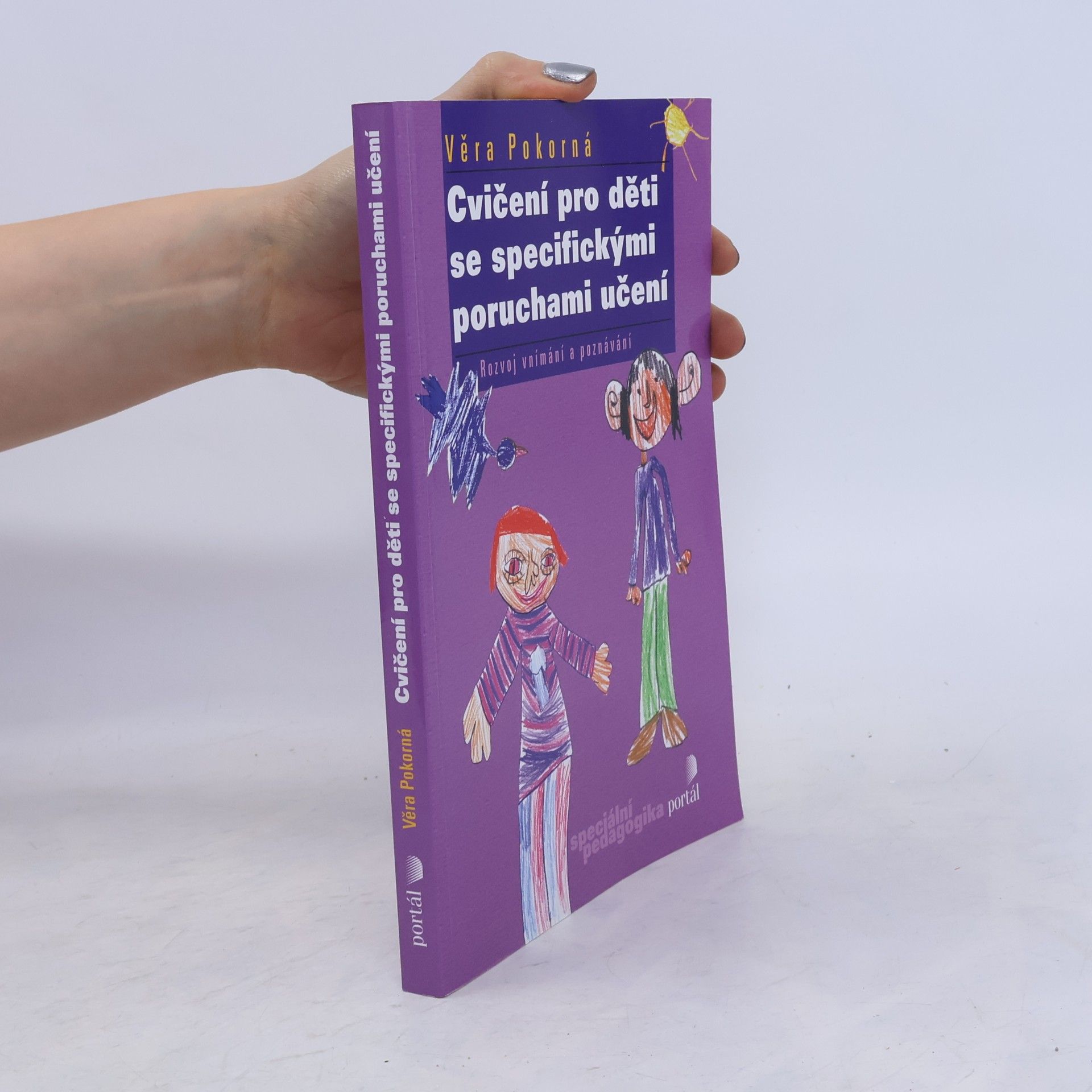 Věra Pokorná Cvičení pro děti se specifickými poruchami učení
