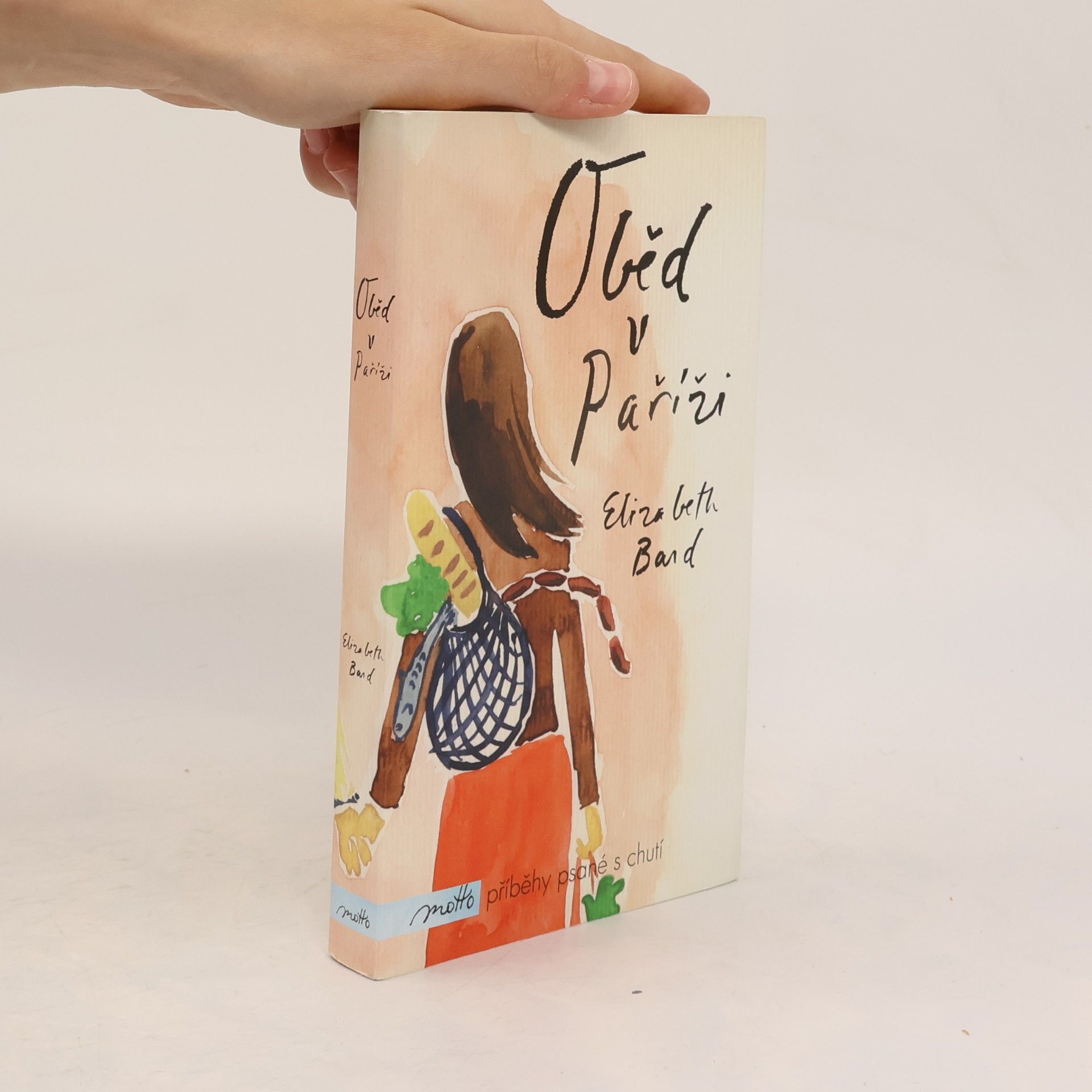 Elizabeth Bard Oběd v Paříži