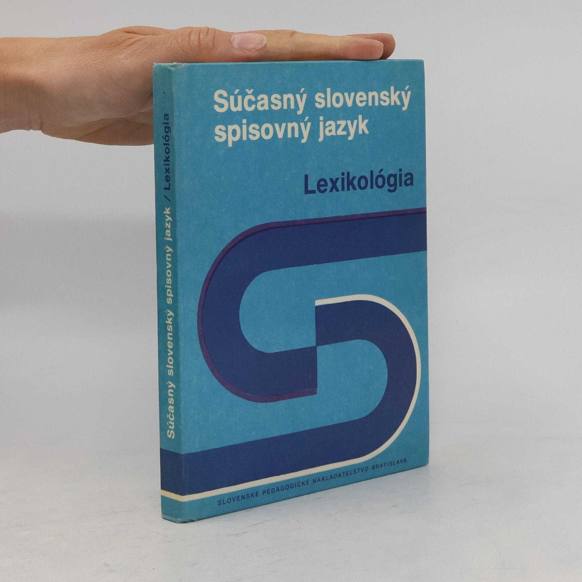 Ján Horecký Súčasný slovenský spisovný jazyk. Lexikológia