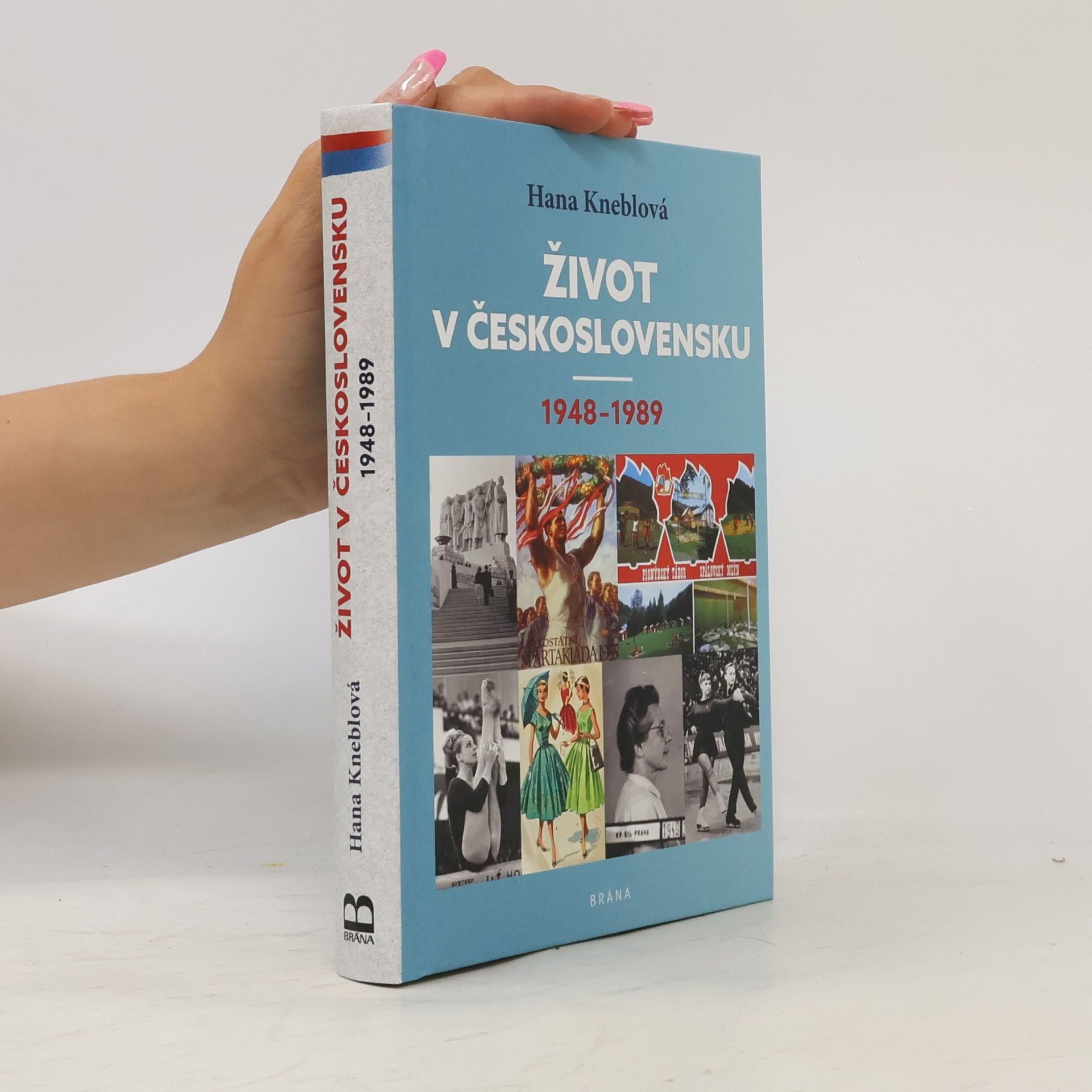 Hana Kneblová Život v Československu 1948-1989