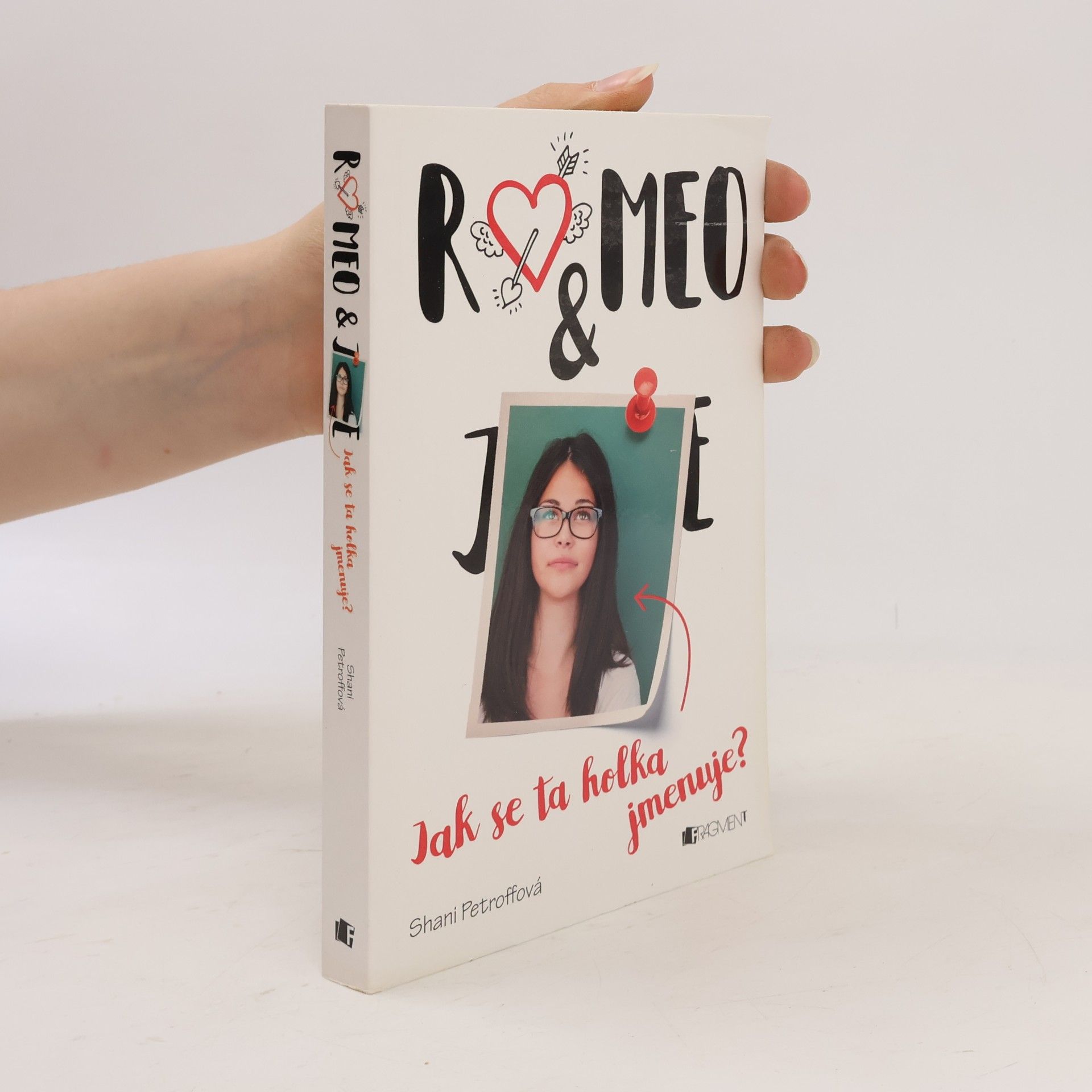 Romeo & ... Jak se ta holka jmenuje?