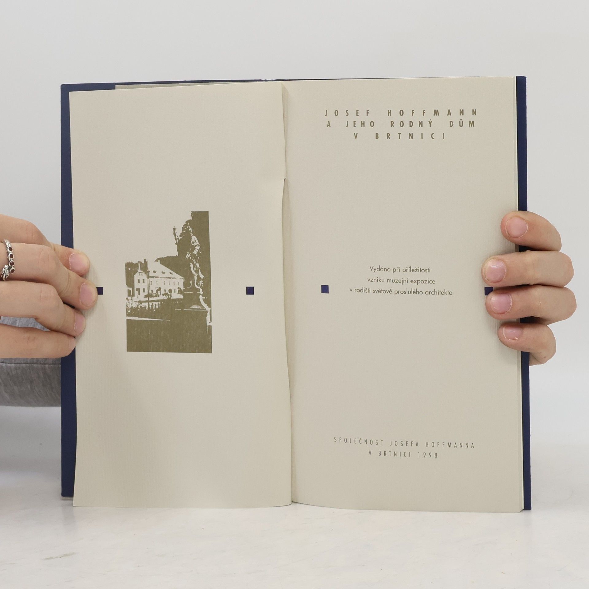 Karl-Josef Hoffmann Josef Hoffmann a jeho rodný dům v Brtnici
