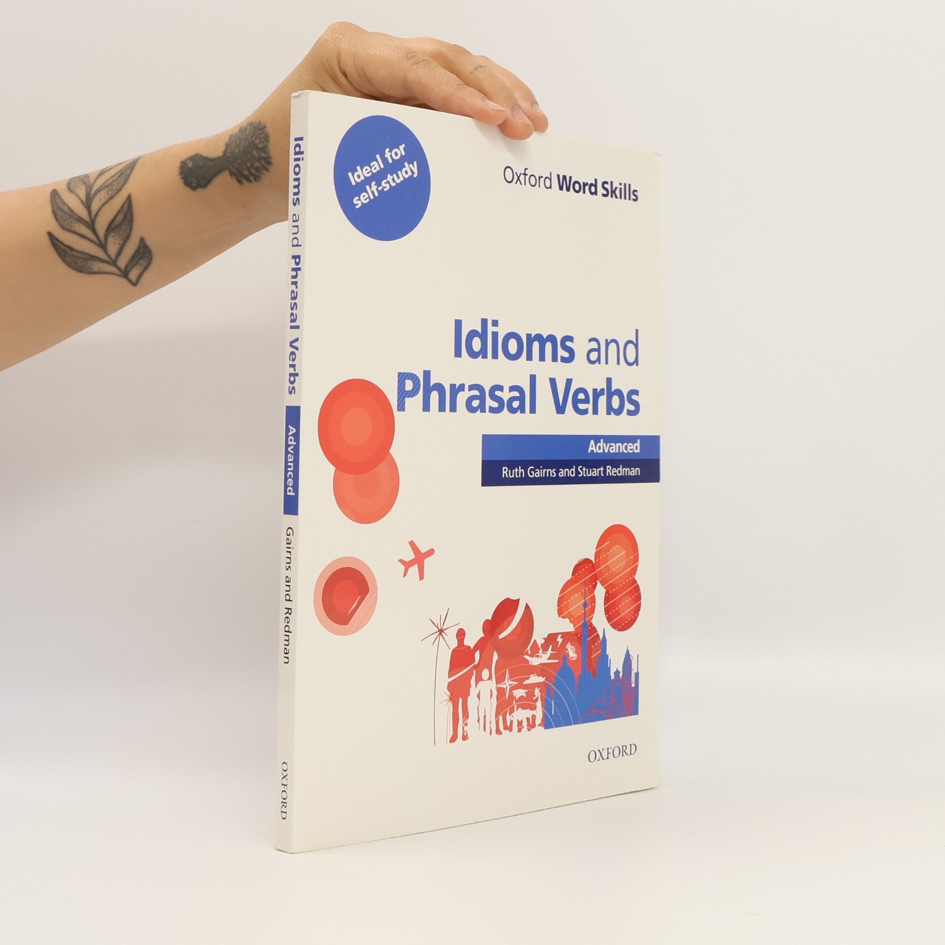 Idioms and phrasal verbs : advanced