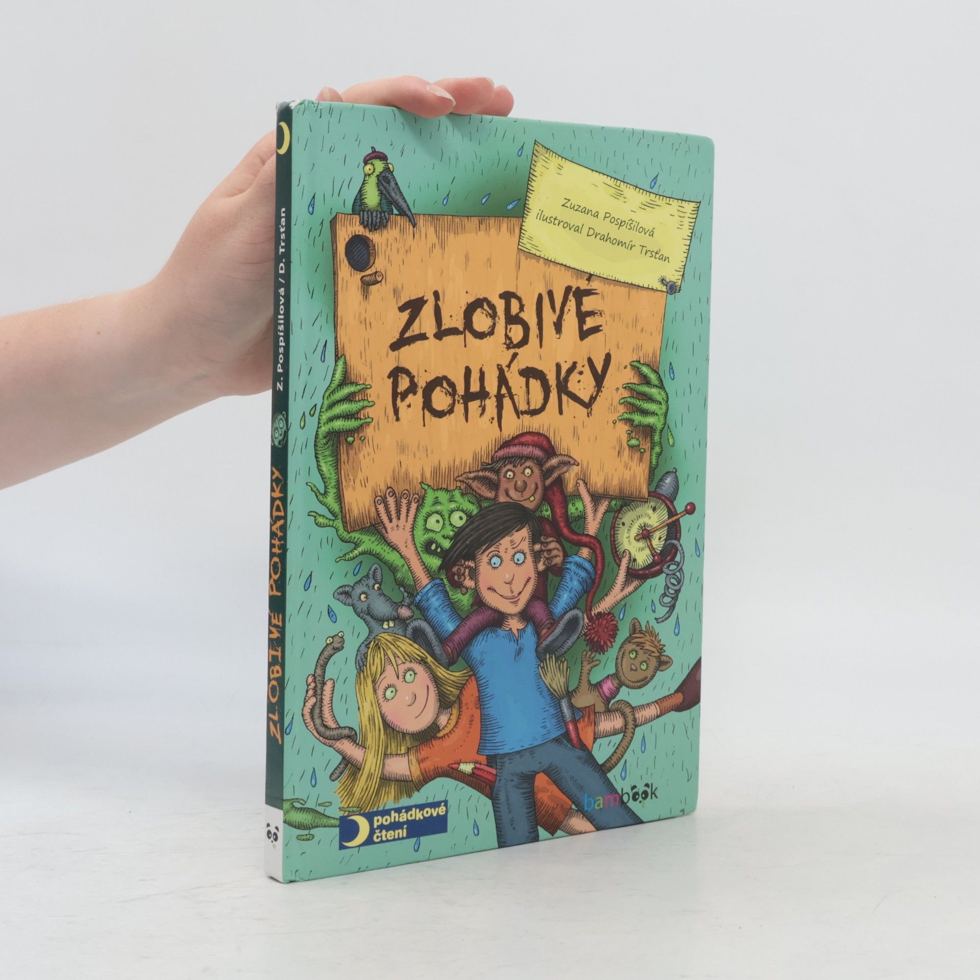 Zuzana Pospíšilová Zlobivé pohádky