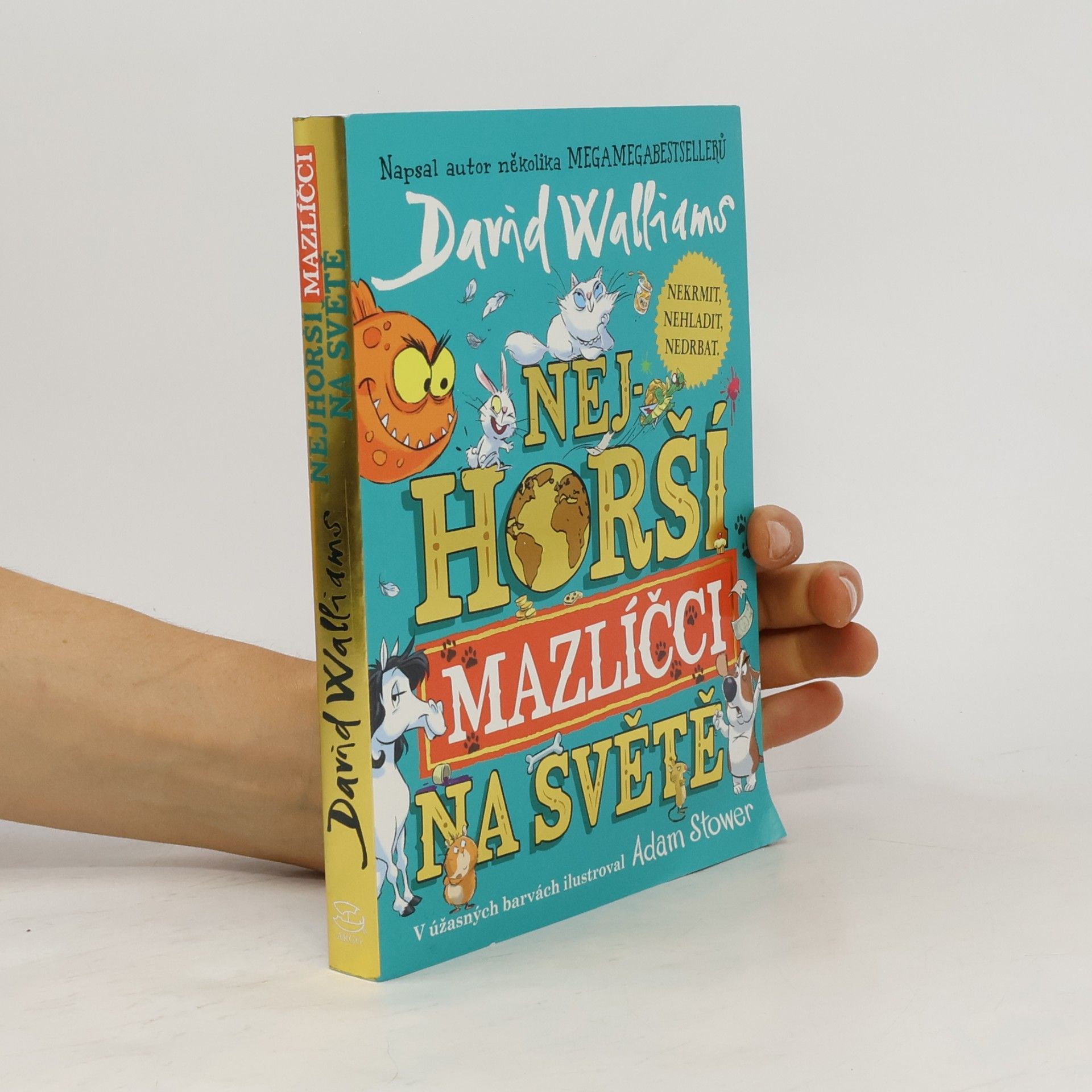 David Walliams Nejhorší mazlíčci na světě