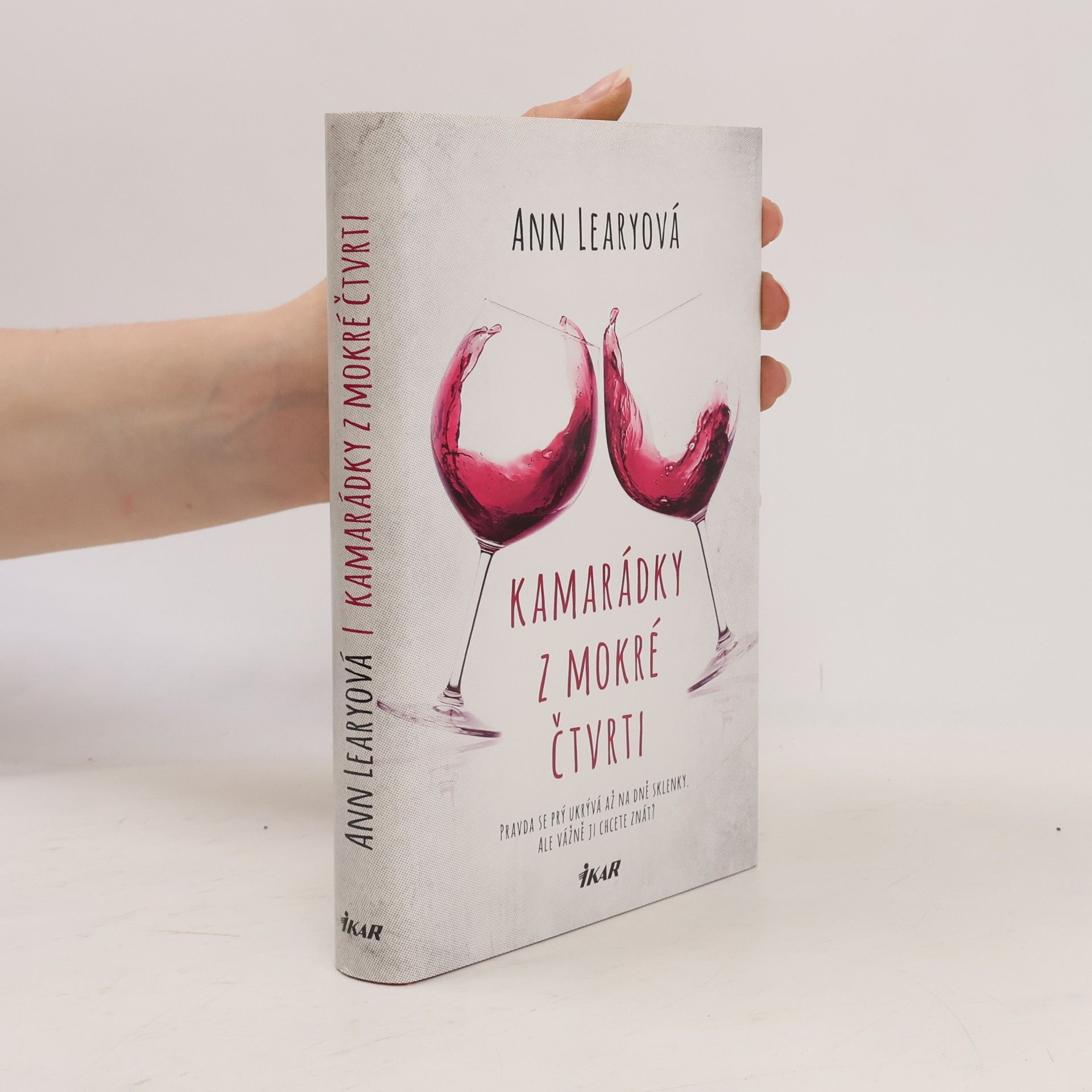 Ann Leary Kamarádky z mokré čtvrti