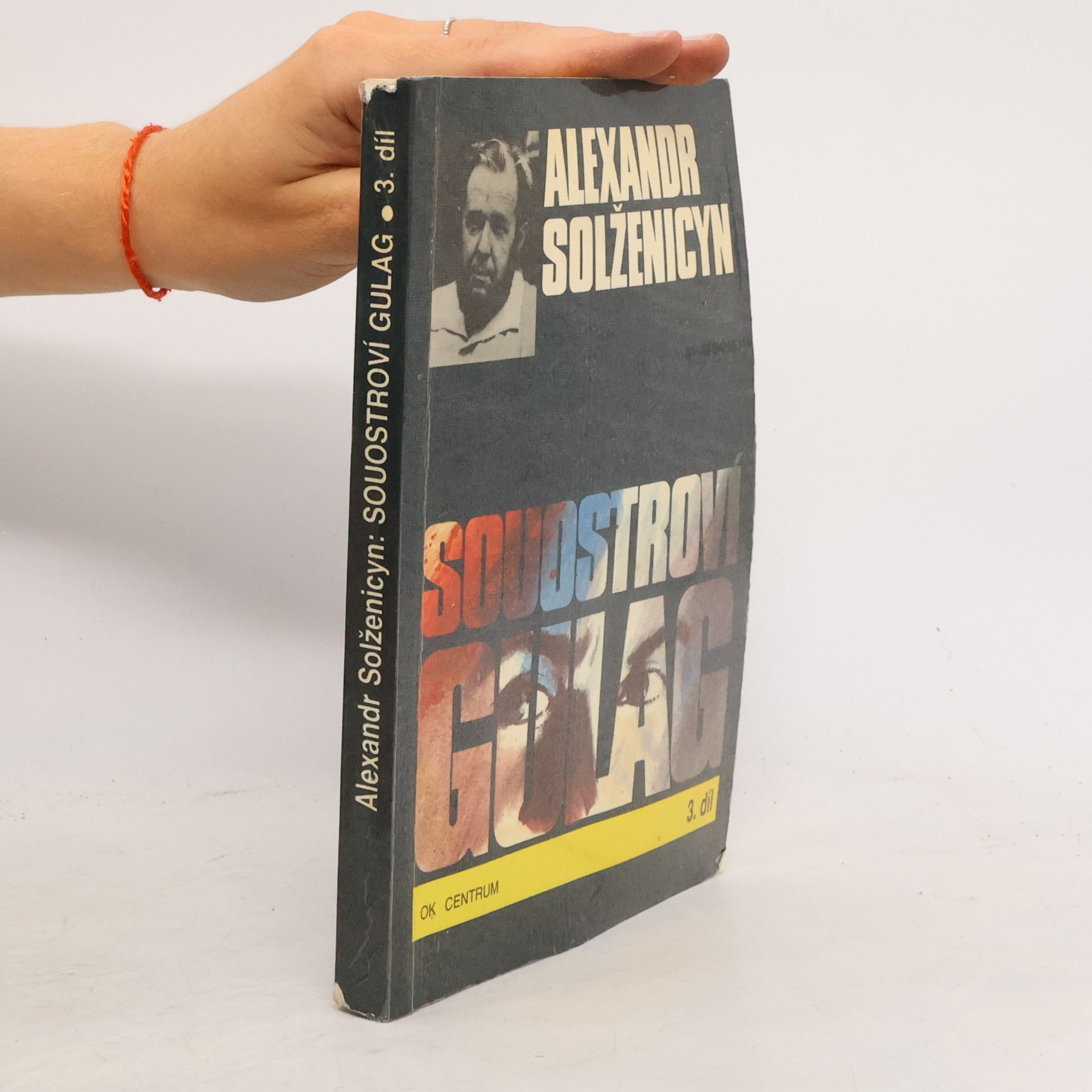 Aleksandr Isajevič Solženicyn Souostroví Gulag 3