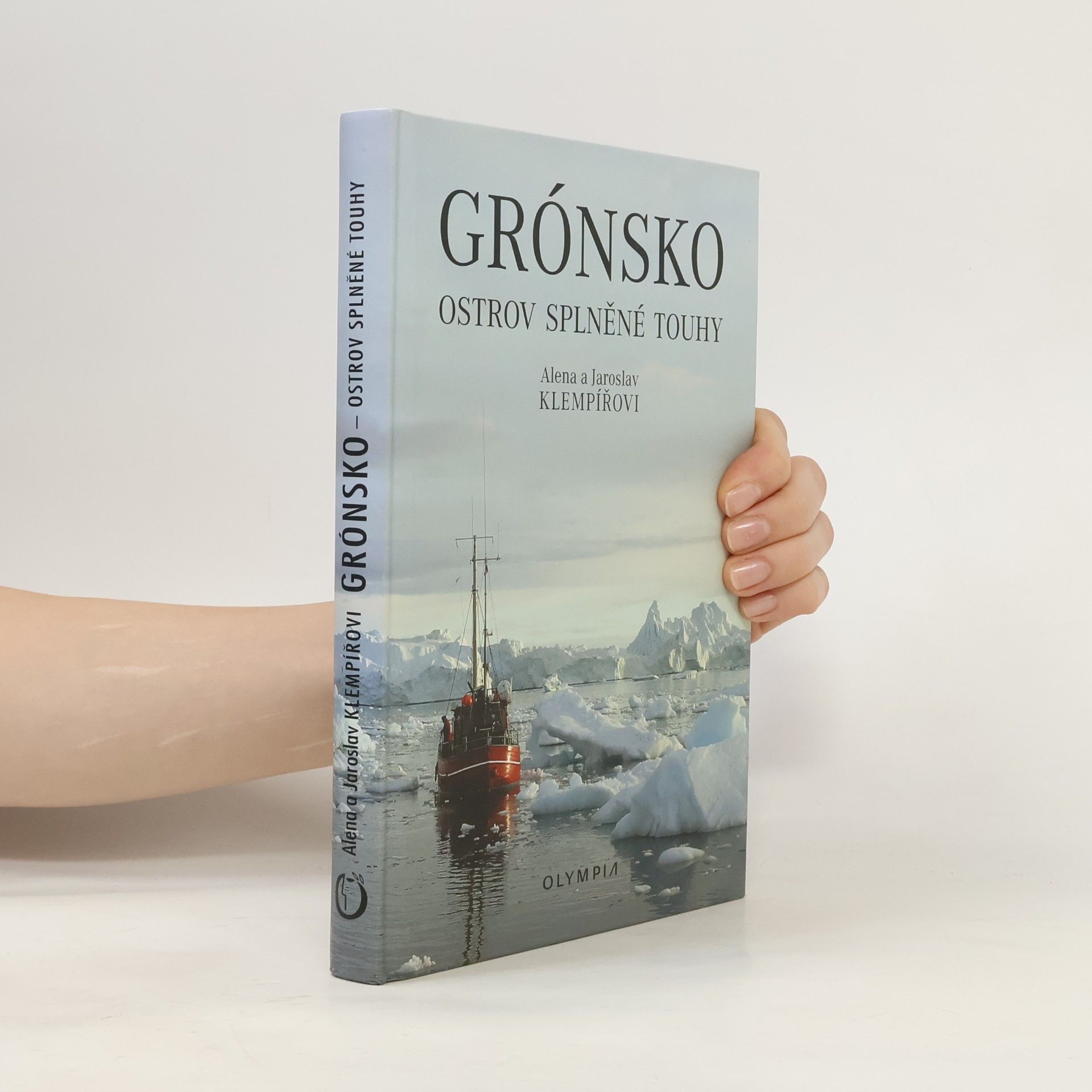 Jaroslav Klempíř Grónsko - Ostrov splněné touhy