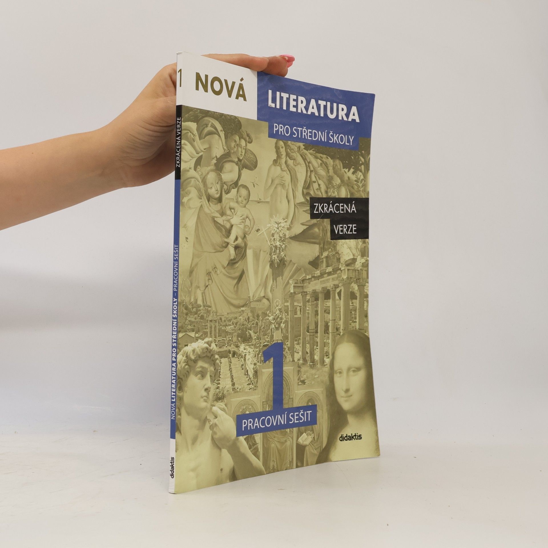Kateřina Krásová Nová literatura pro střední školy 1. Pracovní sešit