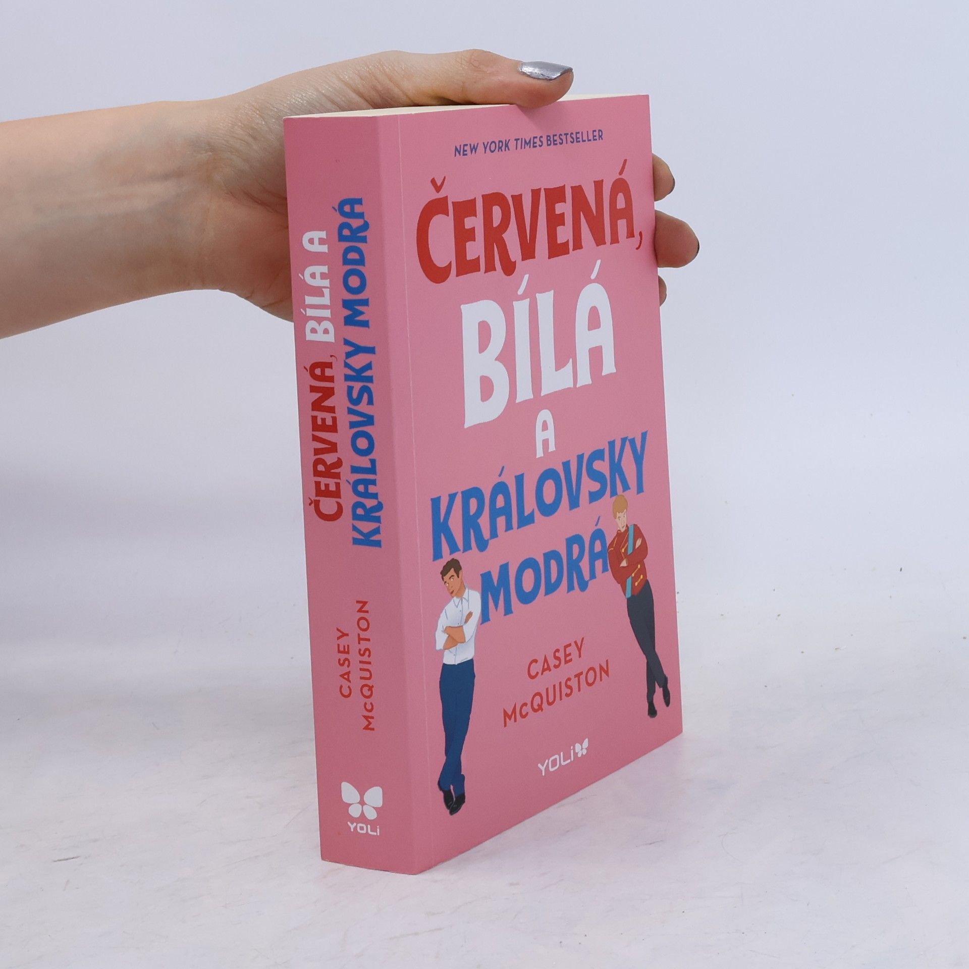 Casey McQuiston Červená, bílá a královsky modrá
