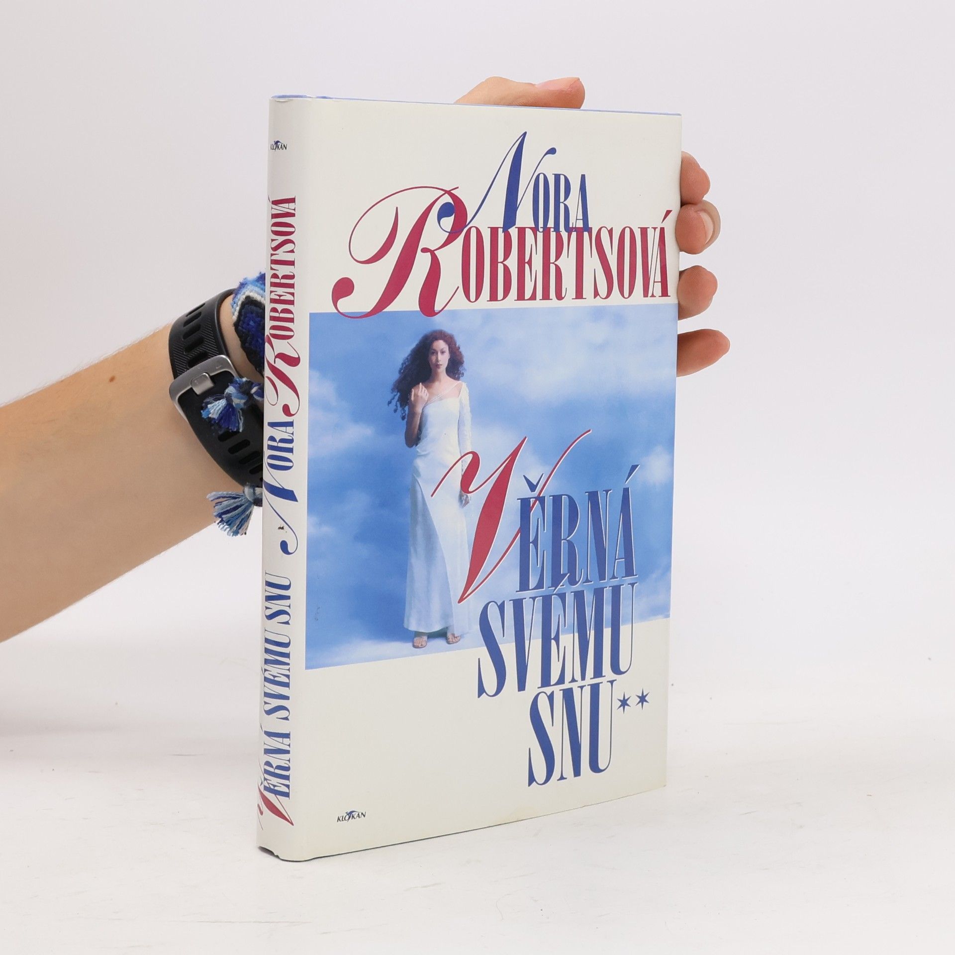 Nora Roberts Věrná svému snu