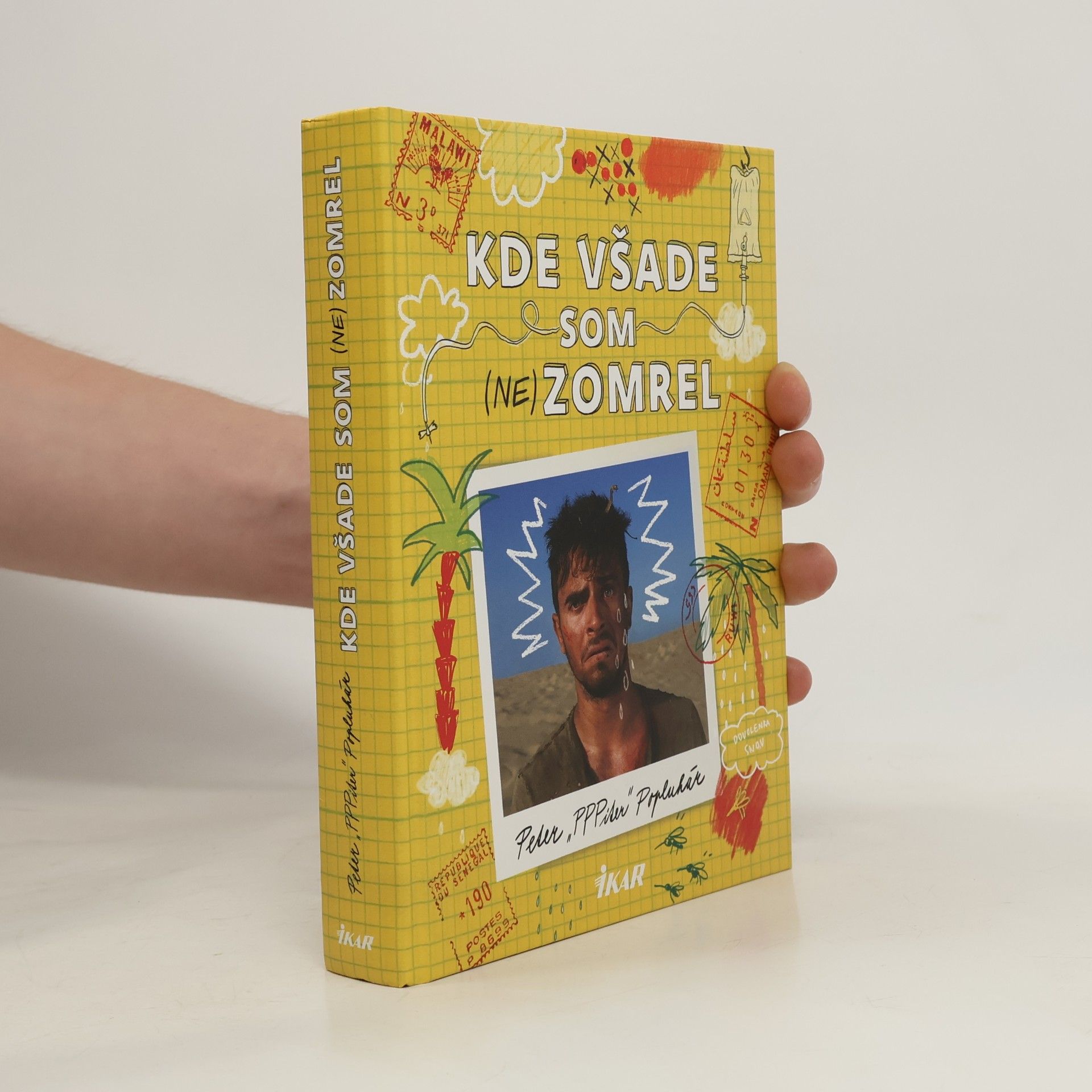 Peter Popluhár Kde všade som (ne)zomrel
