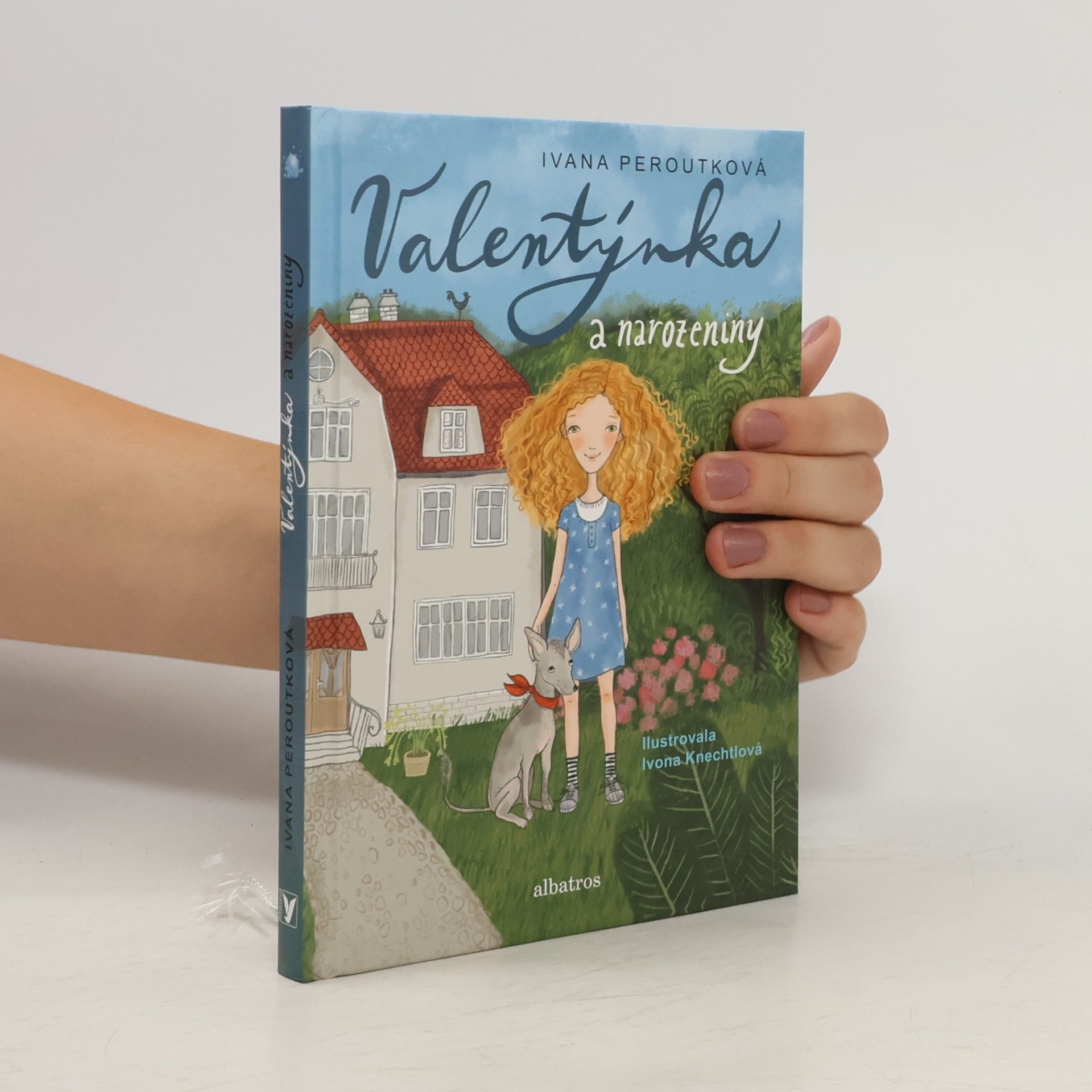 Ivana Peroutková Valentýnka a narozeniny