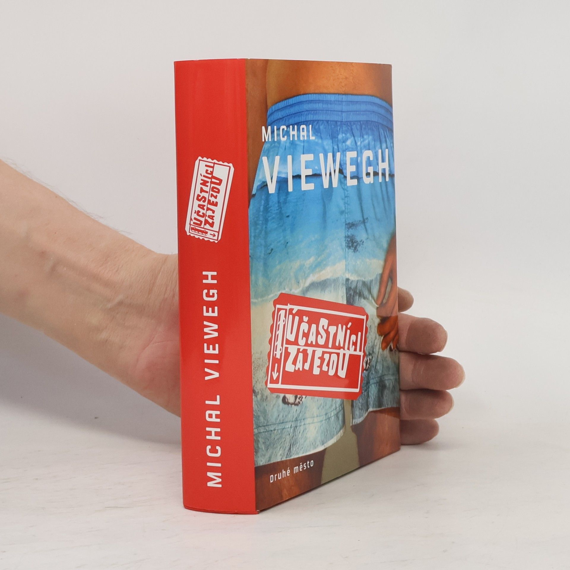 Michal Viewegh Účastníci zájezdu