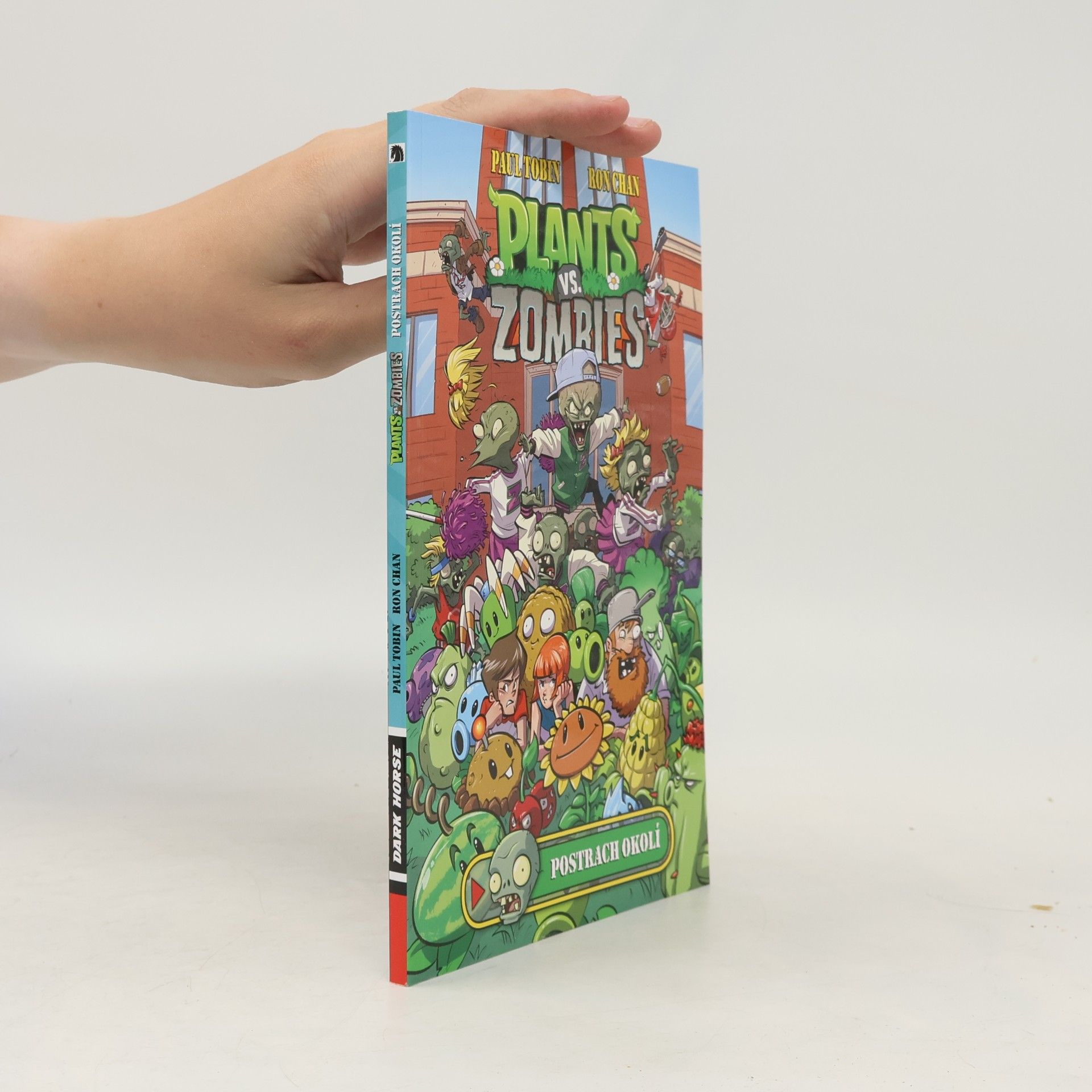 Paul Tobin Plants Vs. Zombies: Postrach okolí