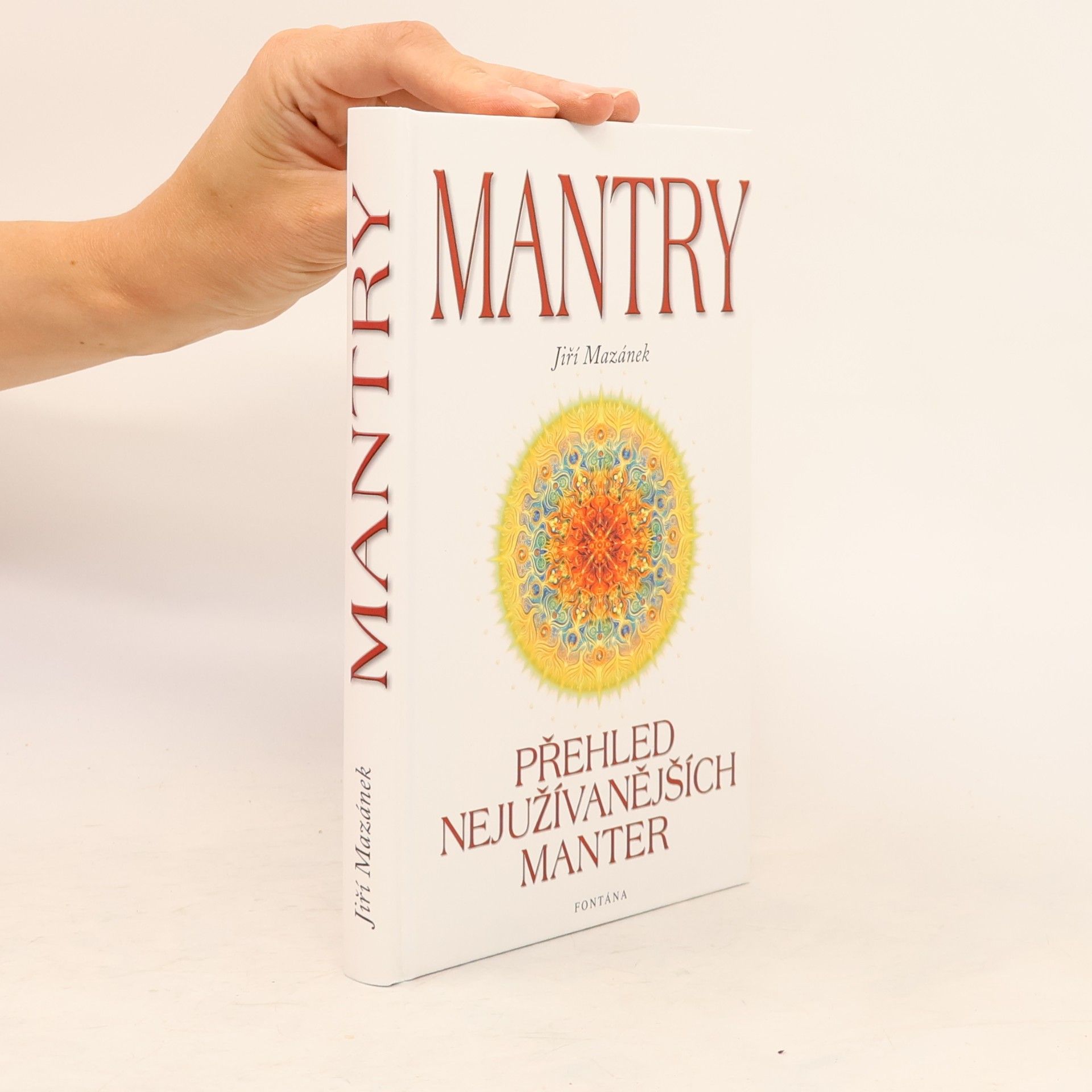 Jiří Mazánek Mantry : přehled nejužívanějších manter