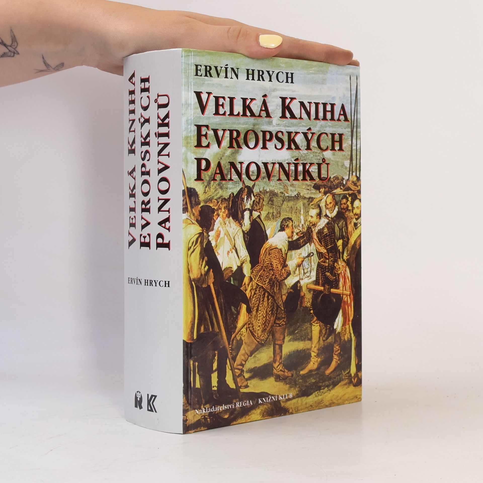 Ervín Hrych Velká kniha evropských panovníků