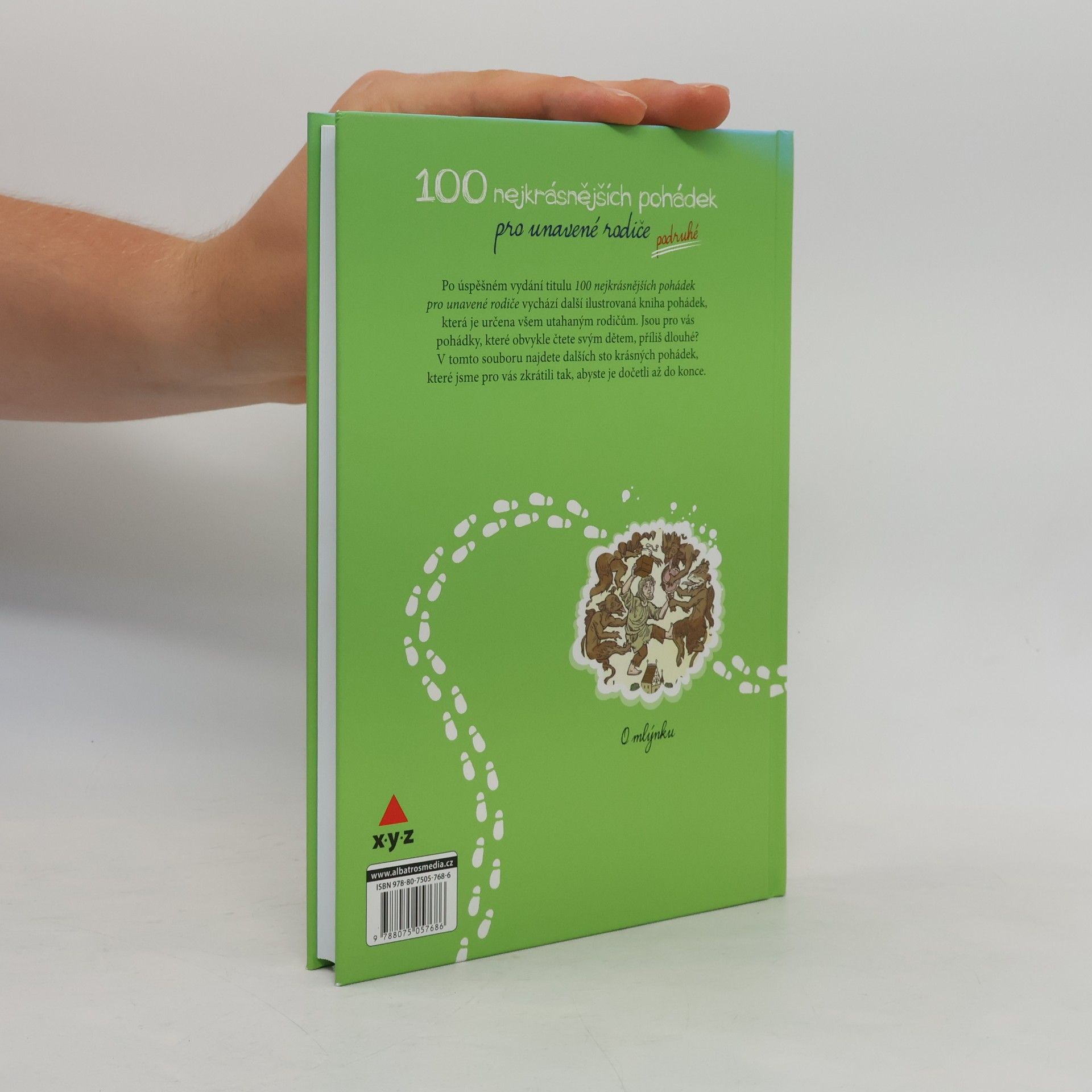 Various authors 100 nejkrásnějších pohádek pro unavené rodiče podruhé