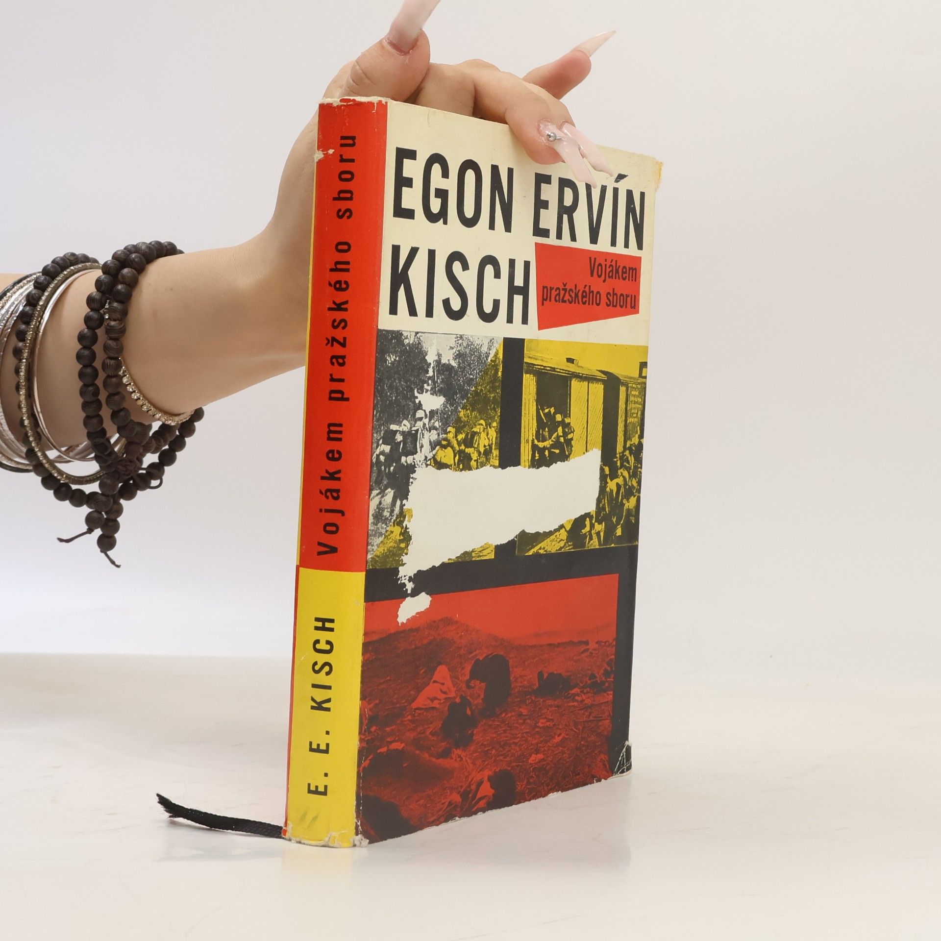 Egon Erwin Kisch Vojákem pražského sboru