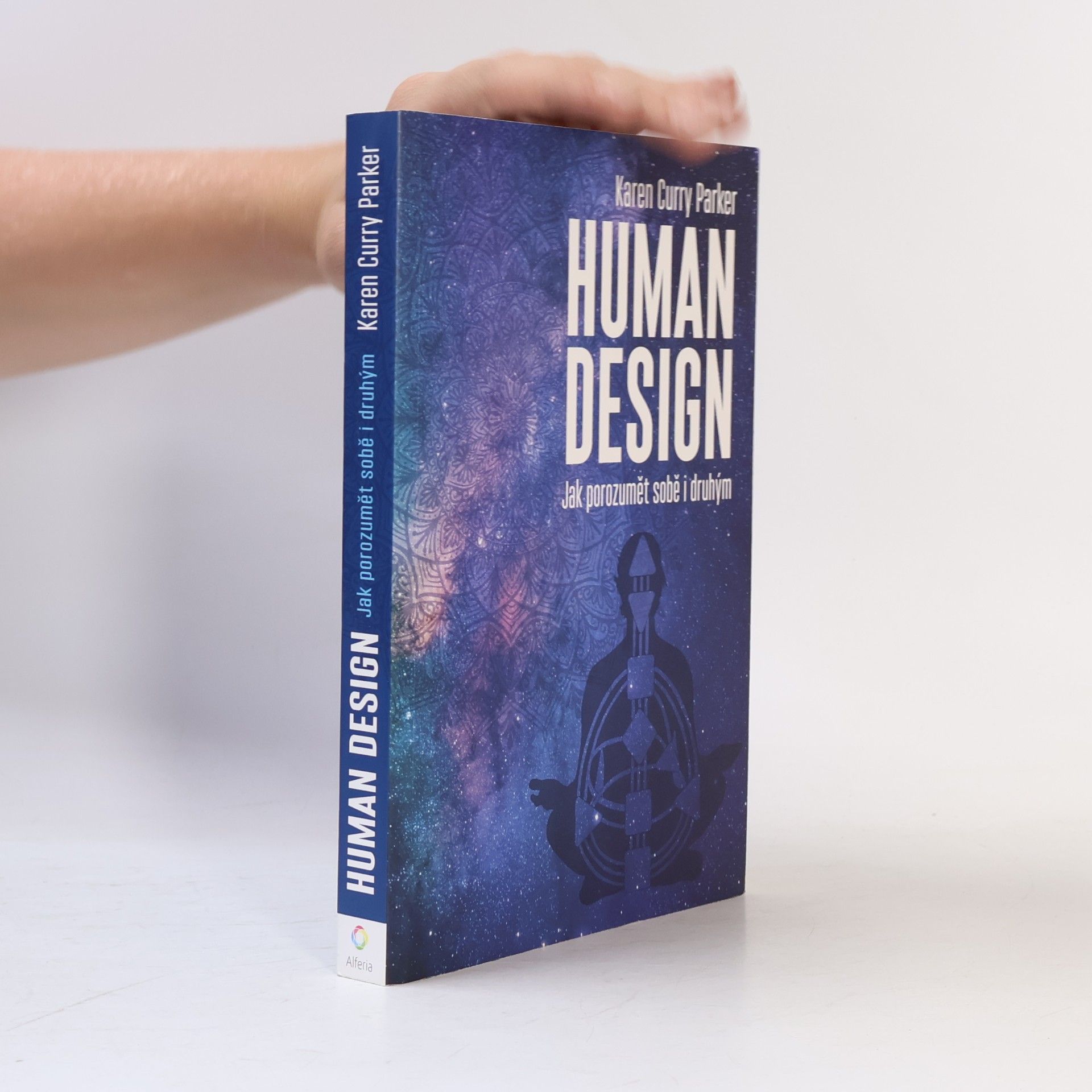 Jessica Curry Human design - Jak porozumět sobě i druhým