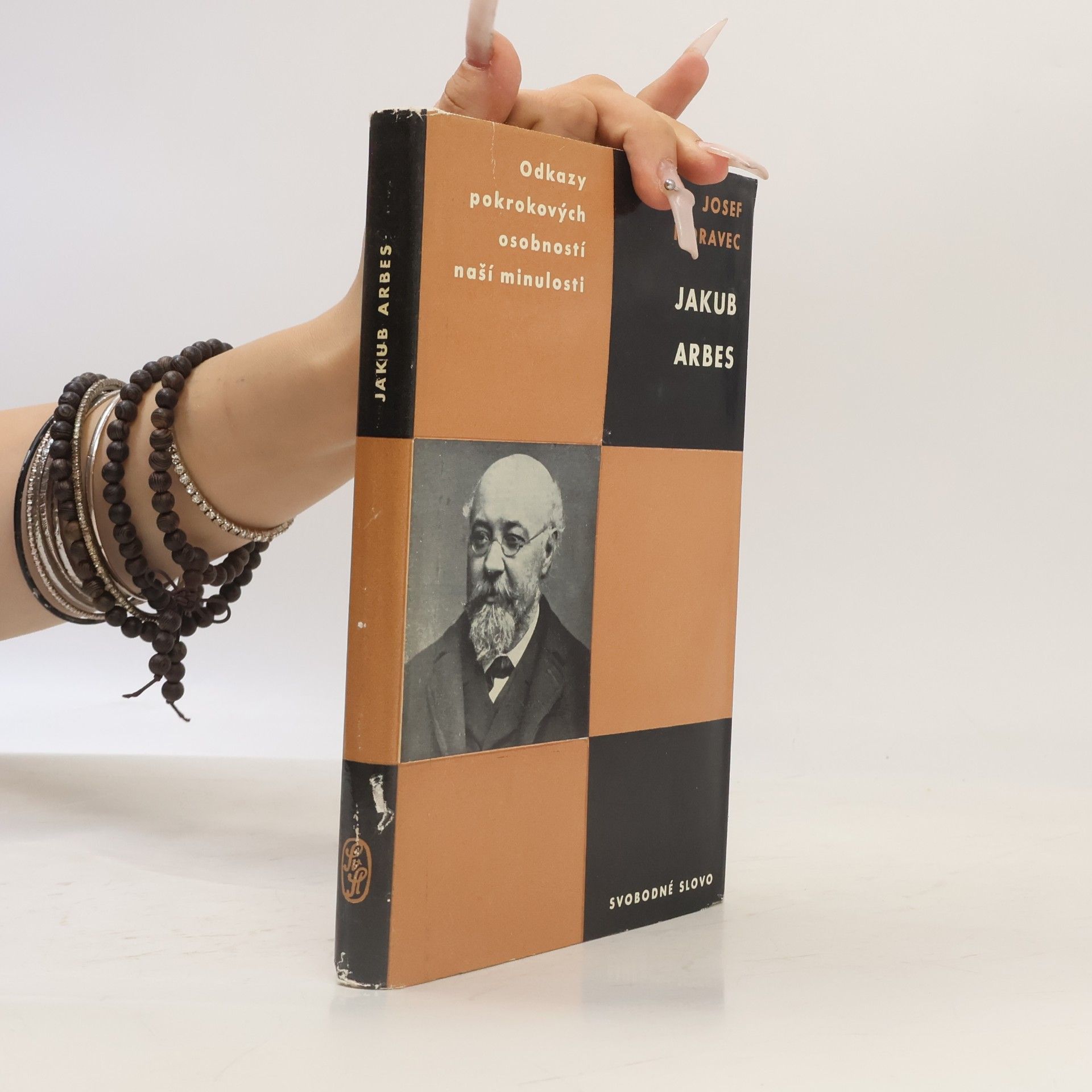 Josef Moravec Jakub Arbes. Odkazy pokrokových osobností naší minulosti