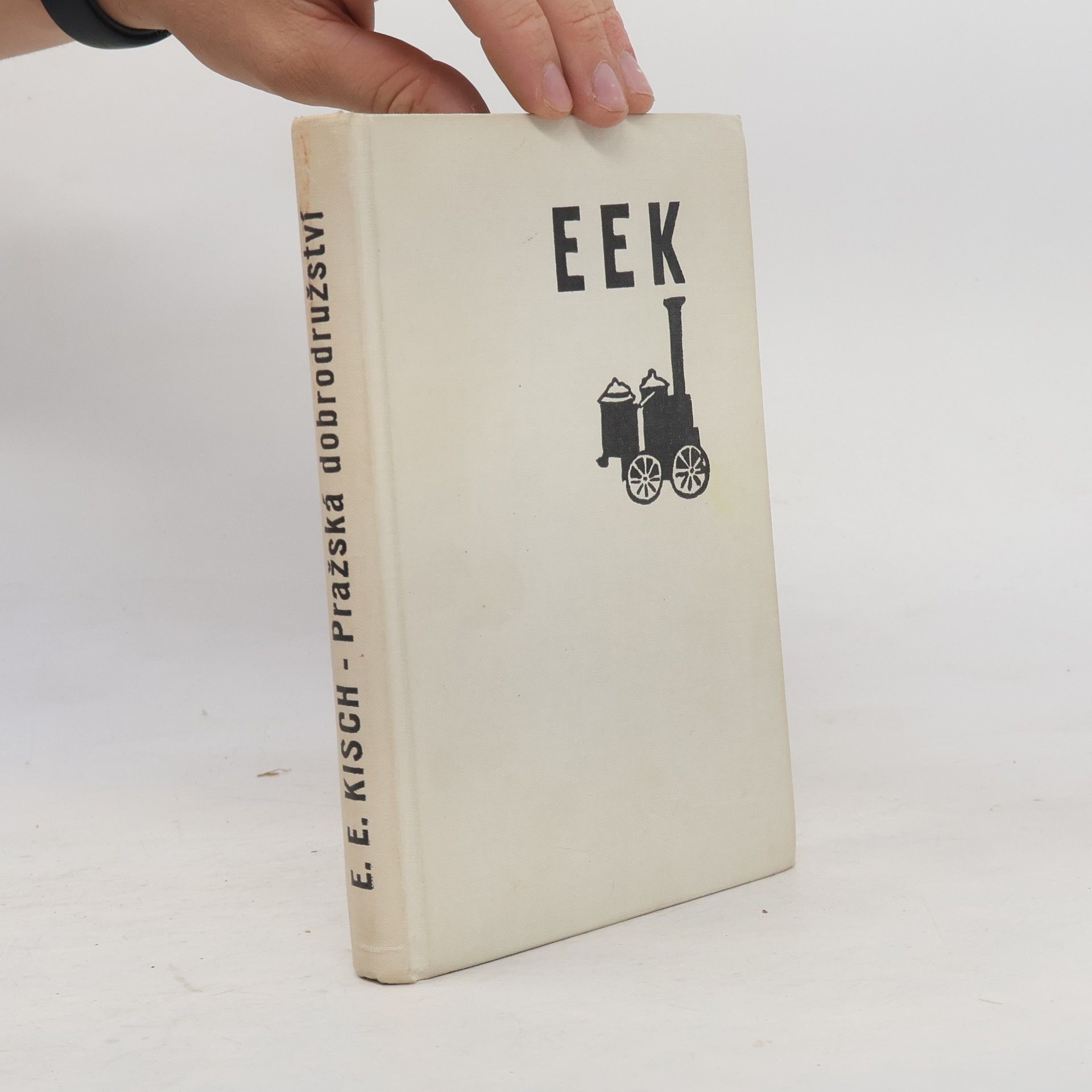 Egon Erwin Kisch Pražská dobrodružství