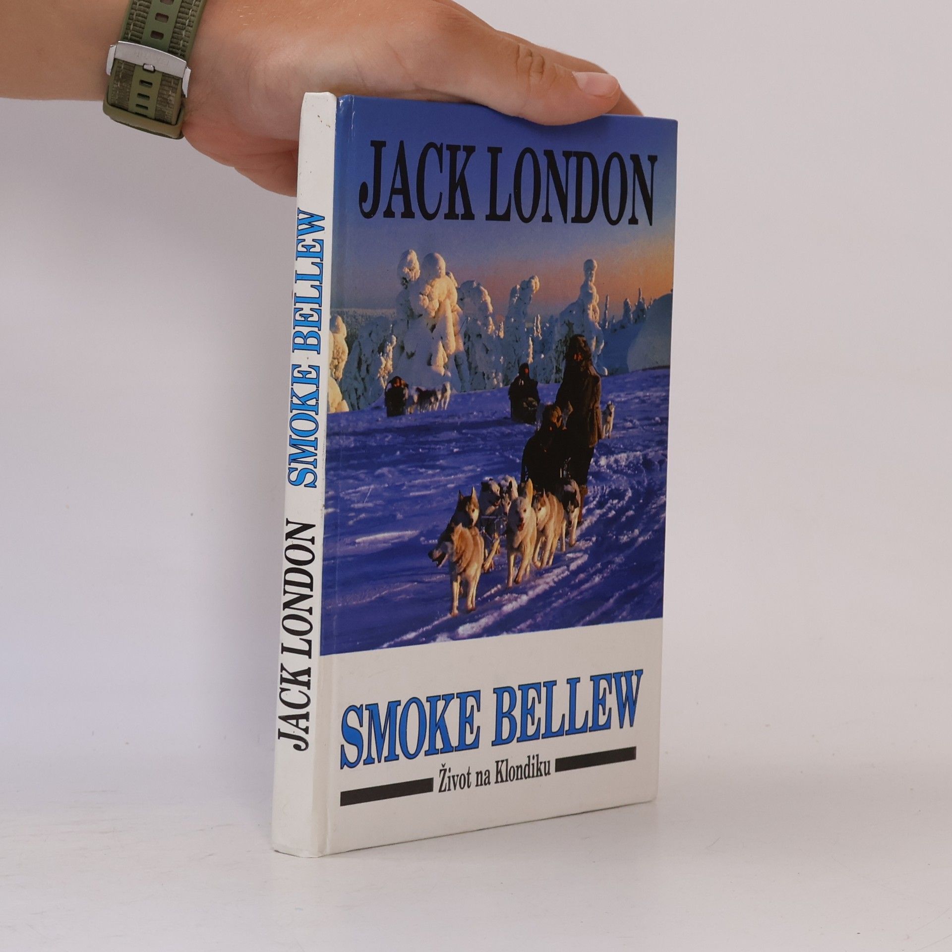 Jack London Smoke Bellew: život na Klondiku