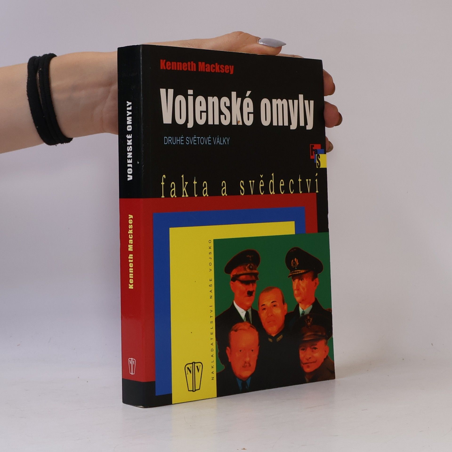 Kenneth Macksey Vojenské omyly druhé světové války