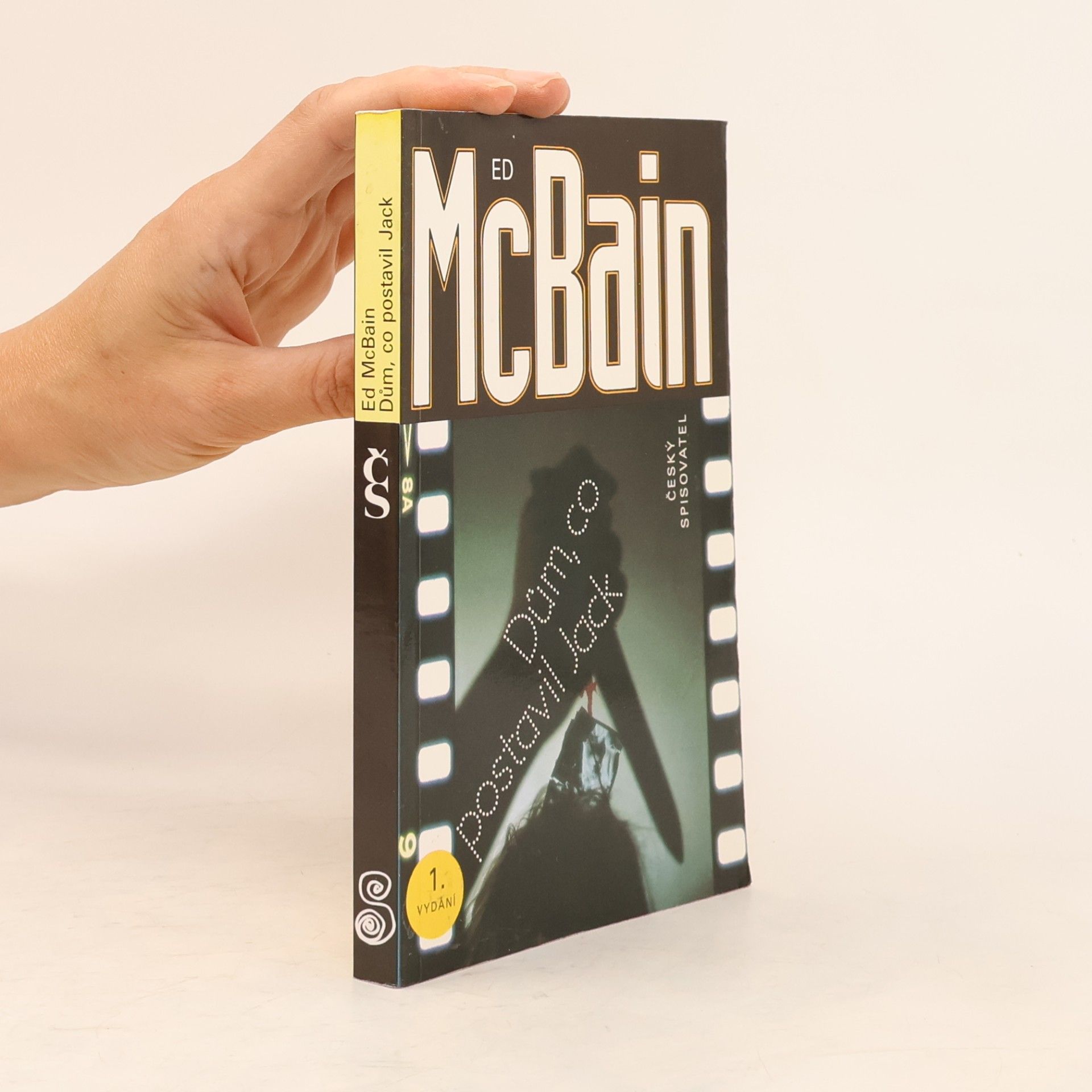Ed McBain Dům, co postavil Jack