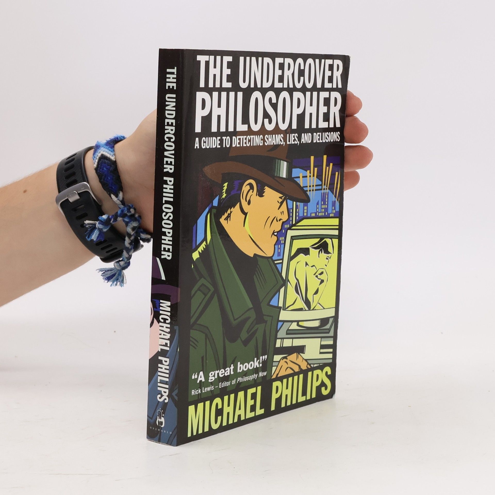 Michael Philips The Undercover Philosopher
